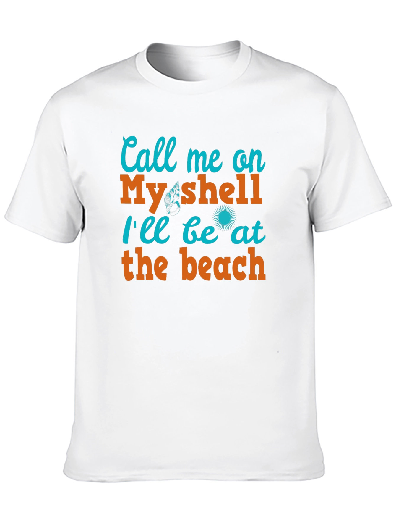 Call Me On My Shell Beach T-Shirt