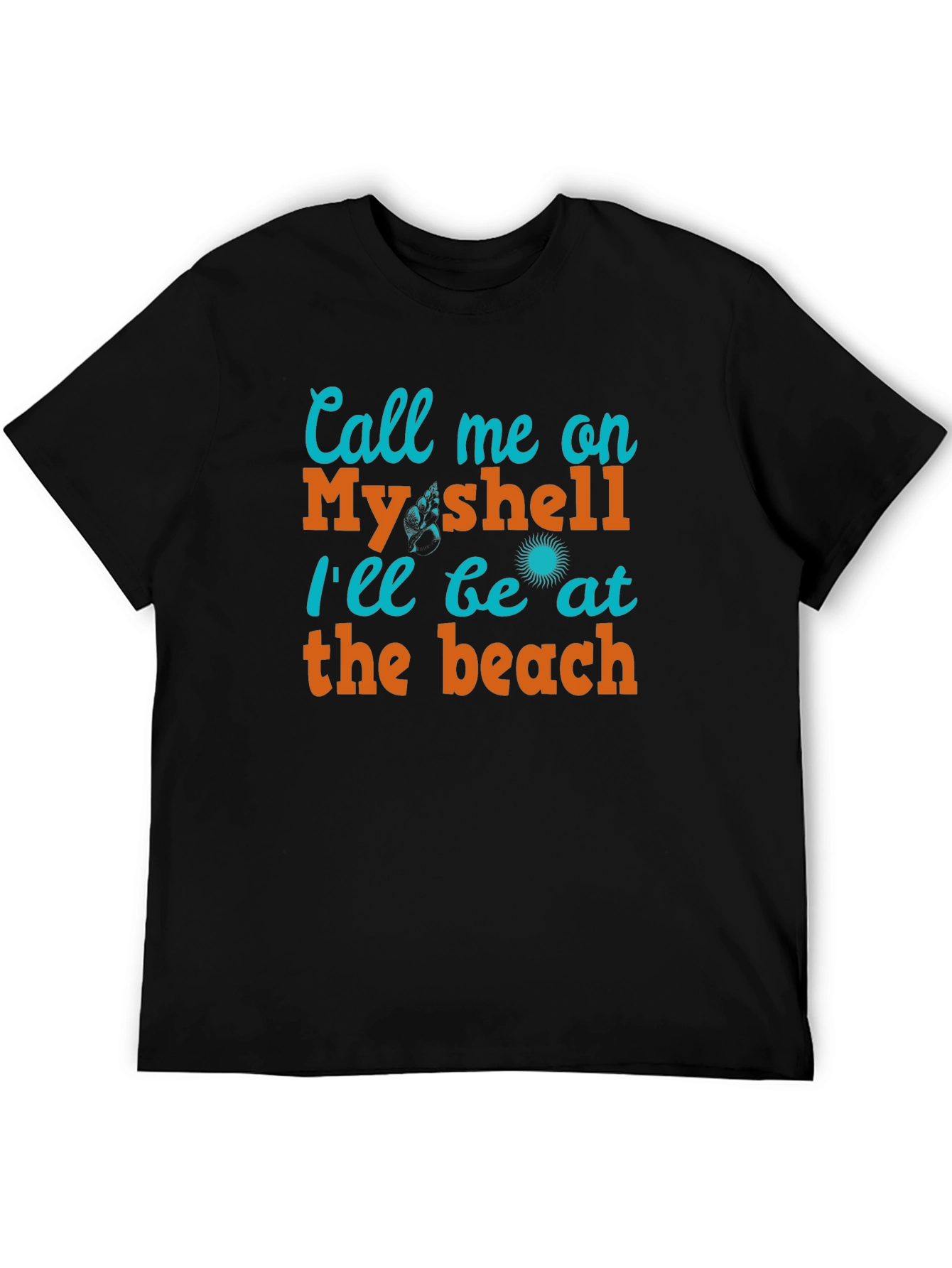 Call Me On My Shell Beach T-Shirt