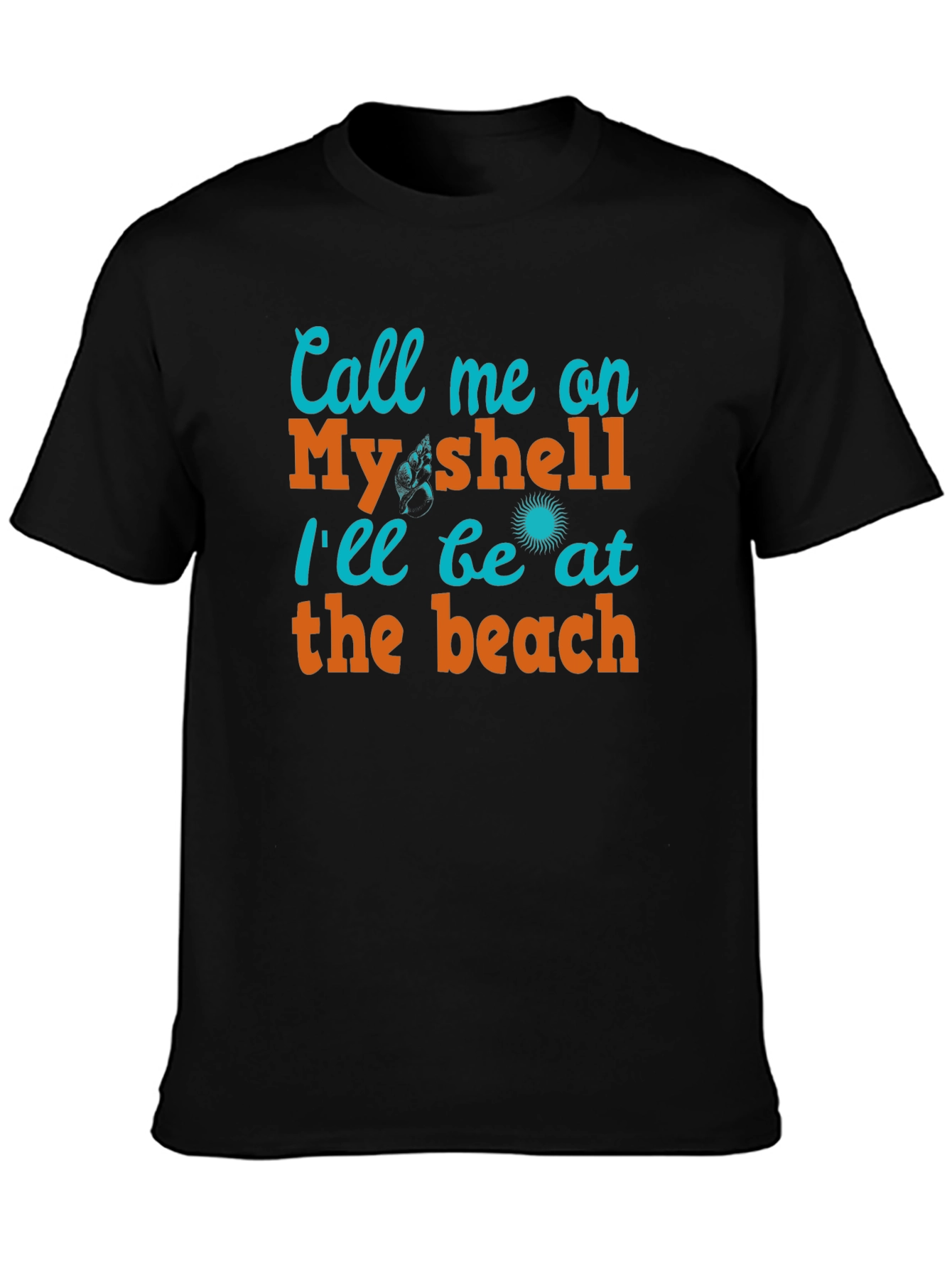 Call Me On My Shell Beach T-Shirt