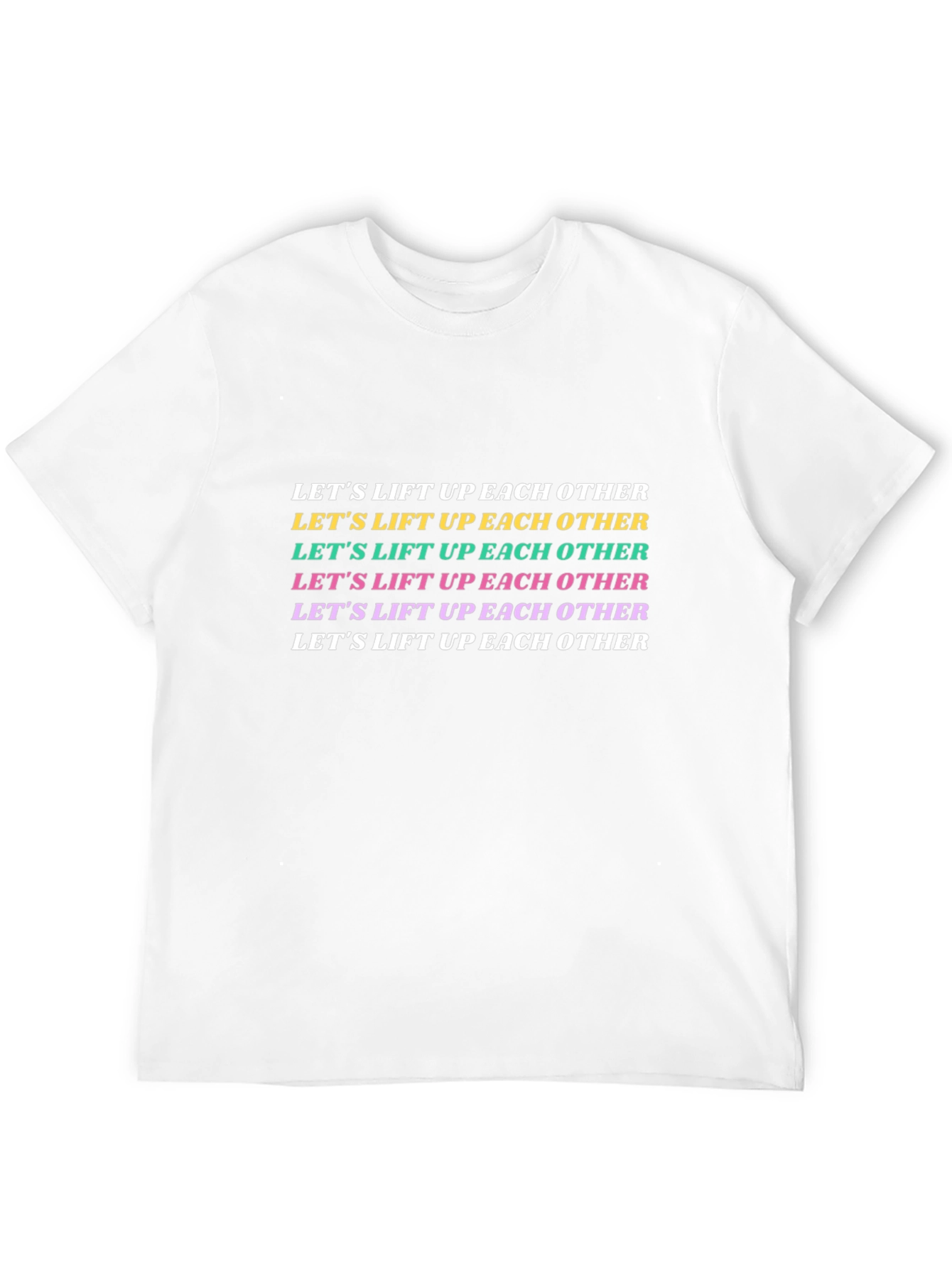 Motivational Graphic Tee - Lift Each Other Up