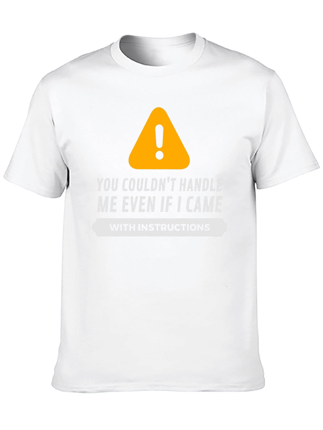 Funny Warning Sign Graphic T-Shirt