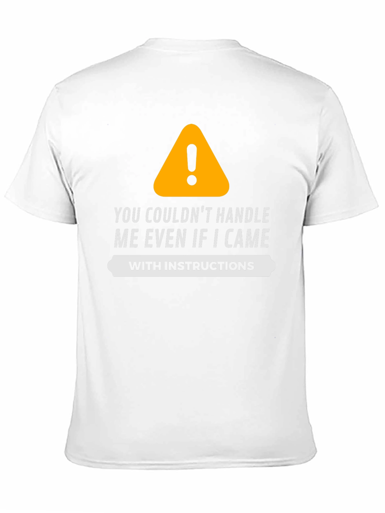 Funny Warning Sign Graphic T-Shirt