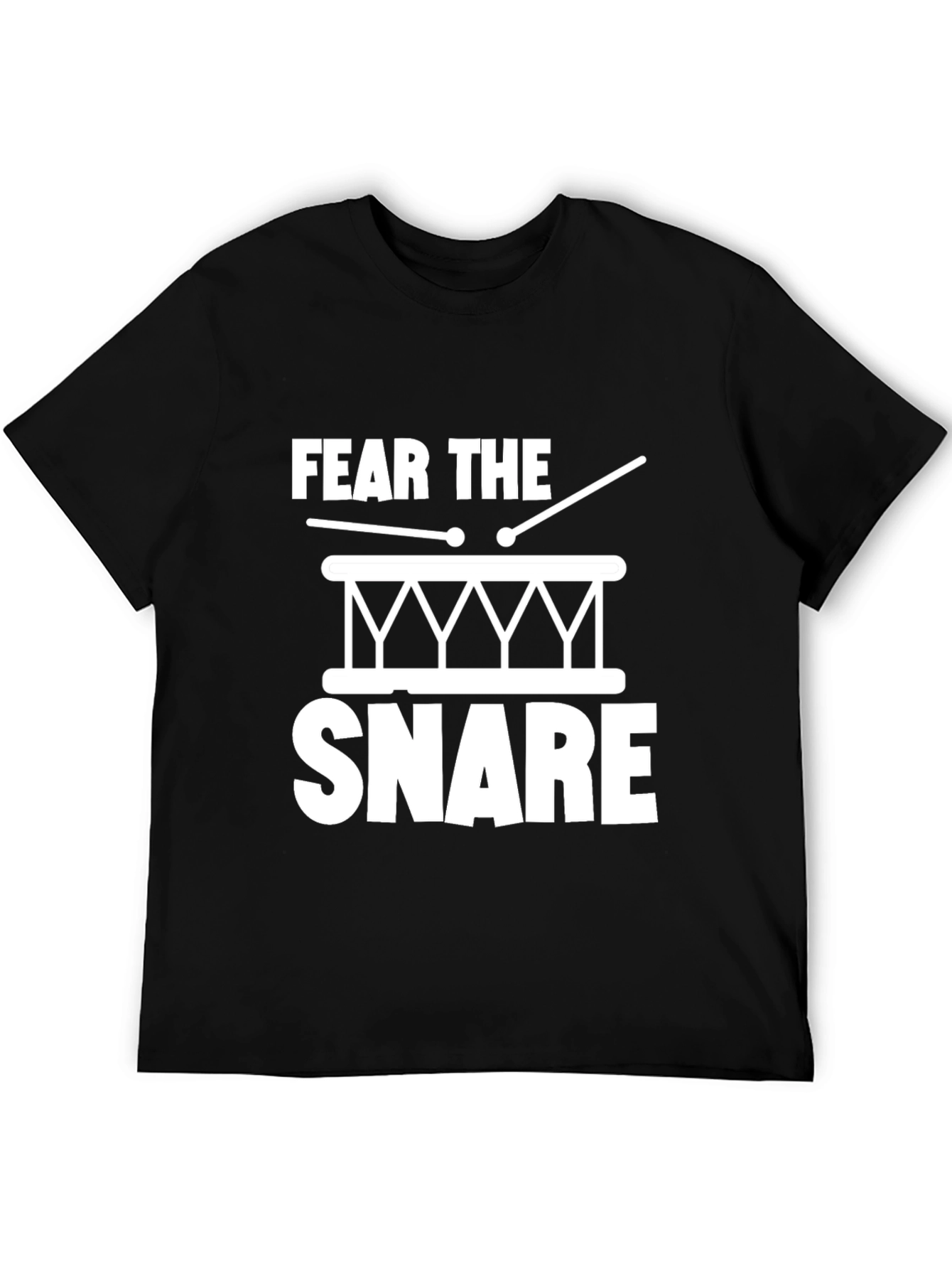 Fear The Snare Drummer T-Shirt - Musician Tee
