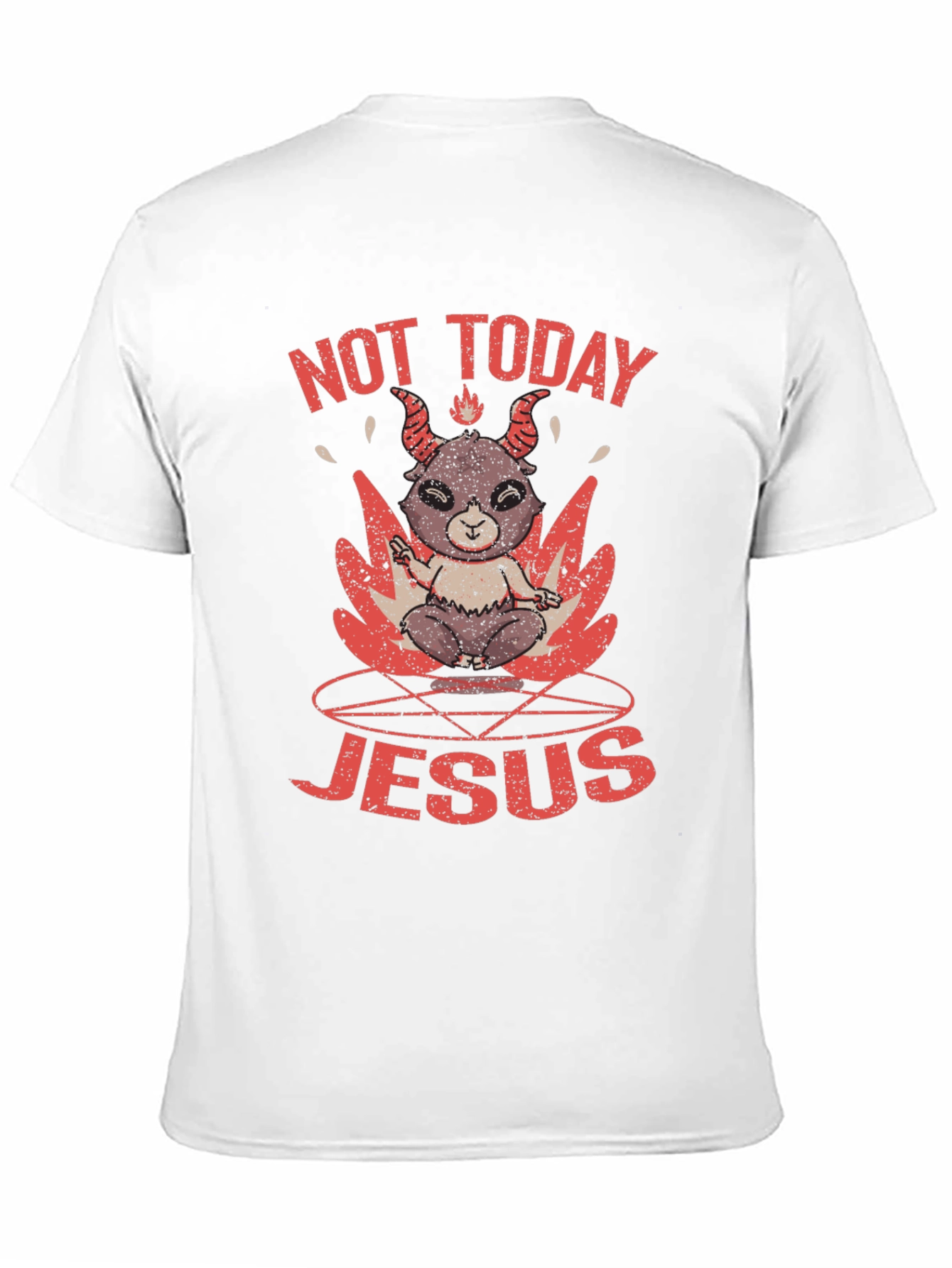 Not Today Jesus Graphic T-Shirt