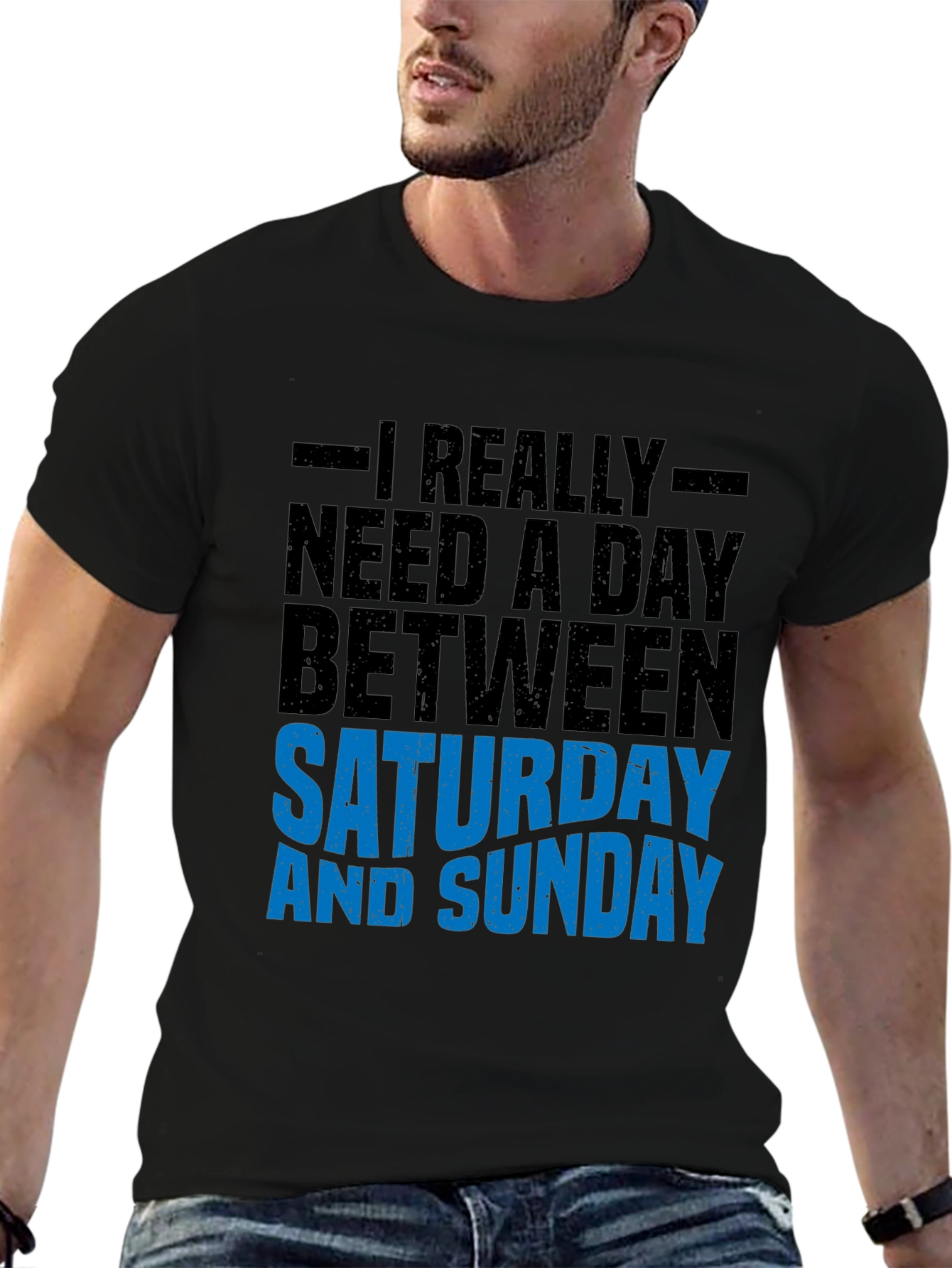 Funny Weekend T-Shirt: Day Between Saturday & Sunday