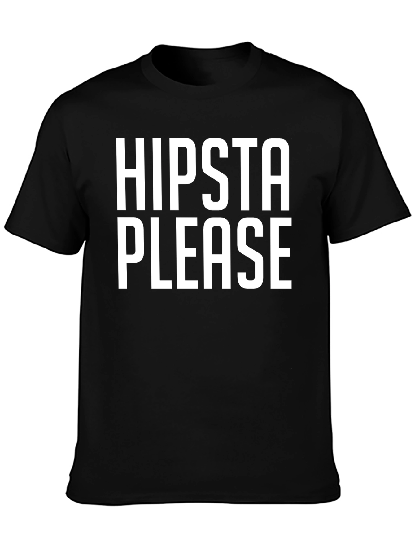 Hipsta Please Graphic T-Shirt - Black Crew Neck