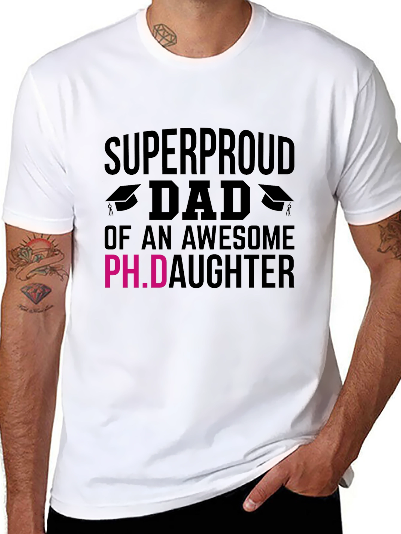 Super Proud Dad of a Ph.D. Daughter T-Shirt