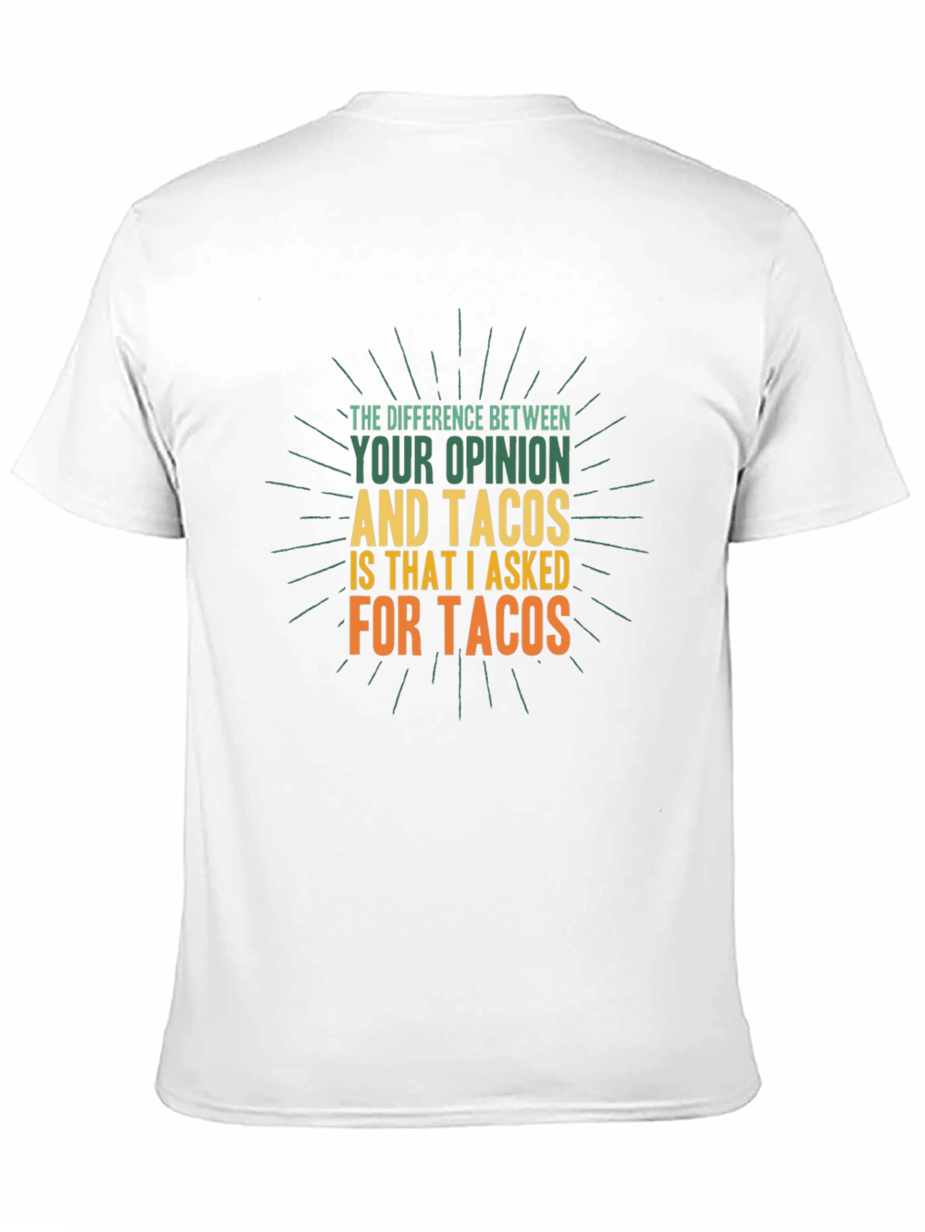 Tacos Opinion Graphic T-Shirt