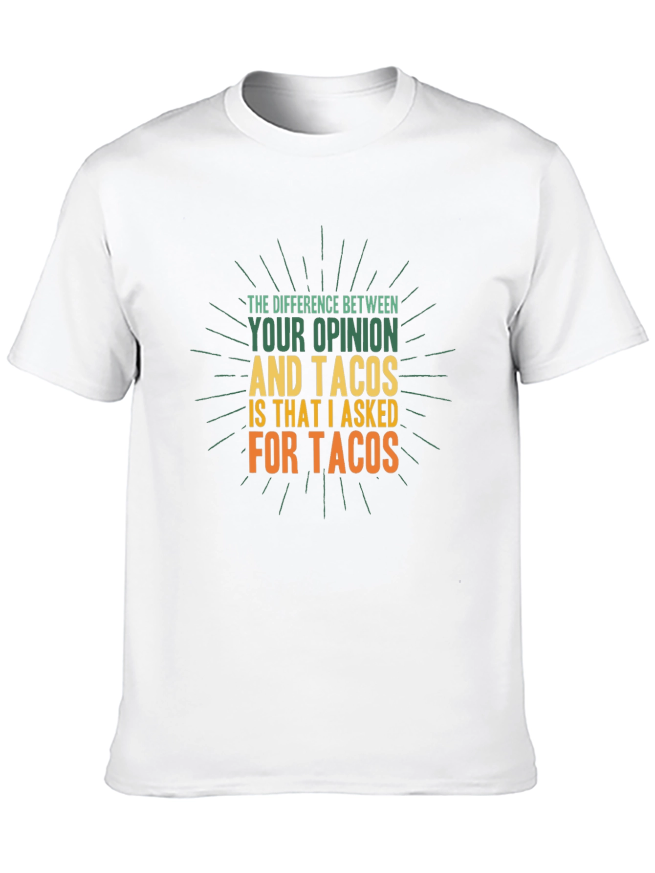 Tacos Opinion Graphic T-Shirt