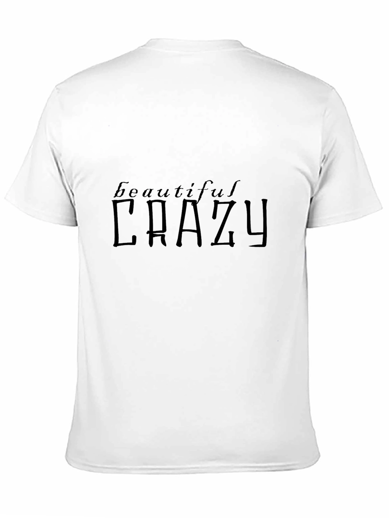 Beautiful Crazy Black Graphic Tee