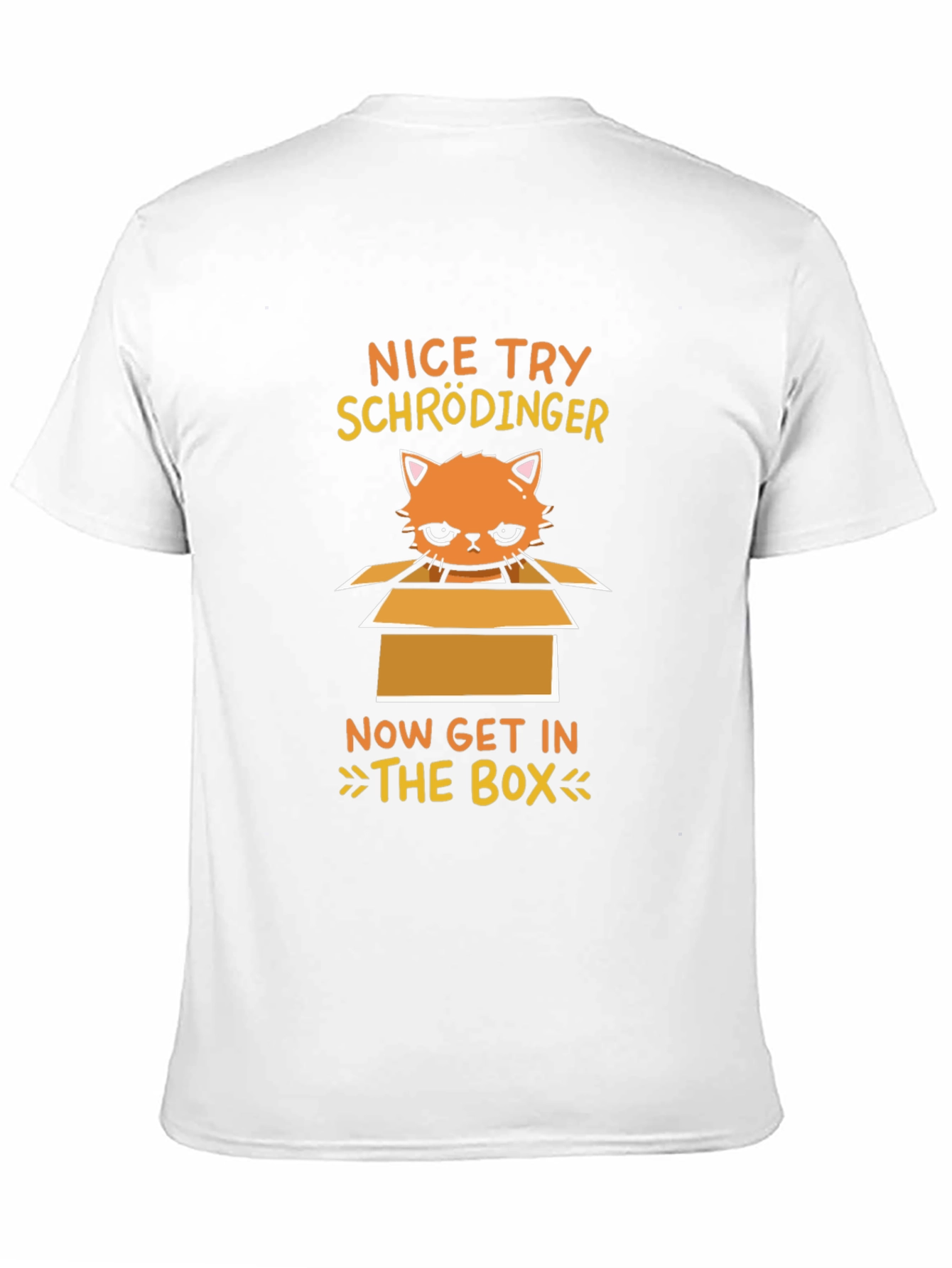 Schrödingers Cat T-Shirt - Get In The Box!
