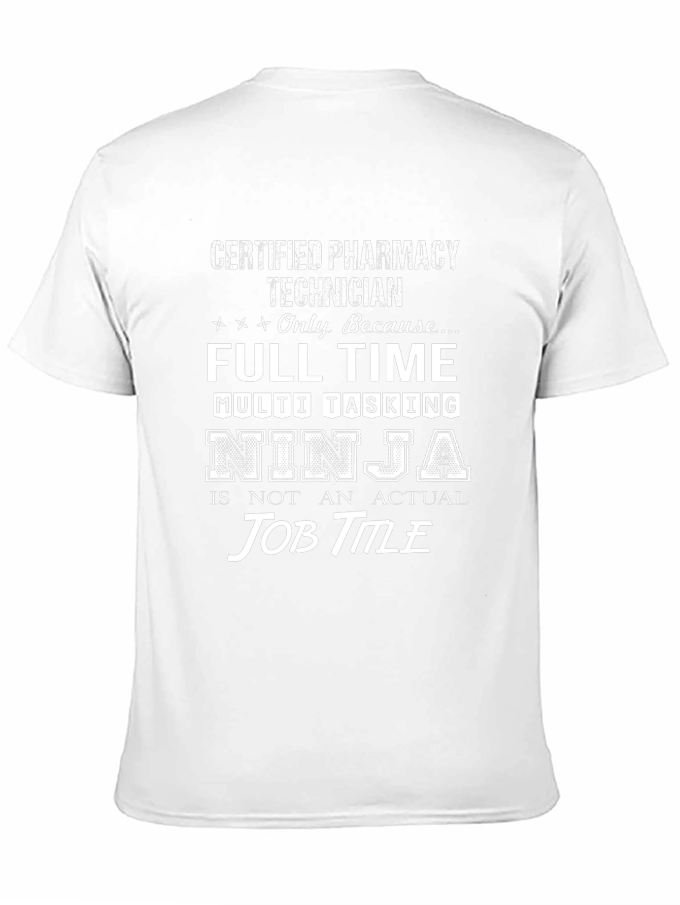 Certified Pharmacy Technician Funny T-Shirt