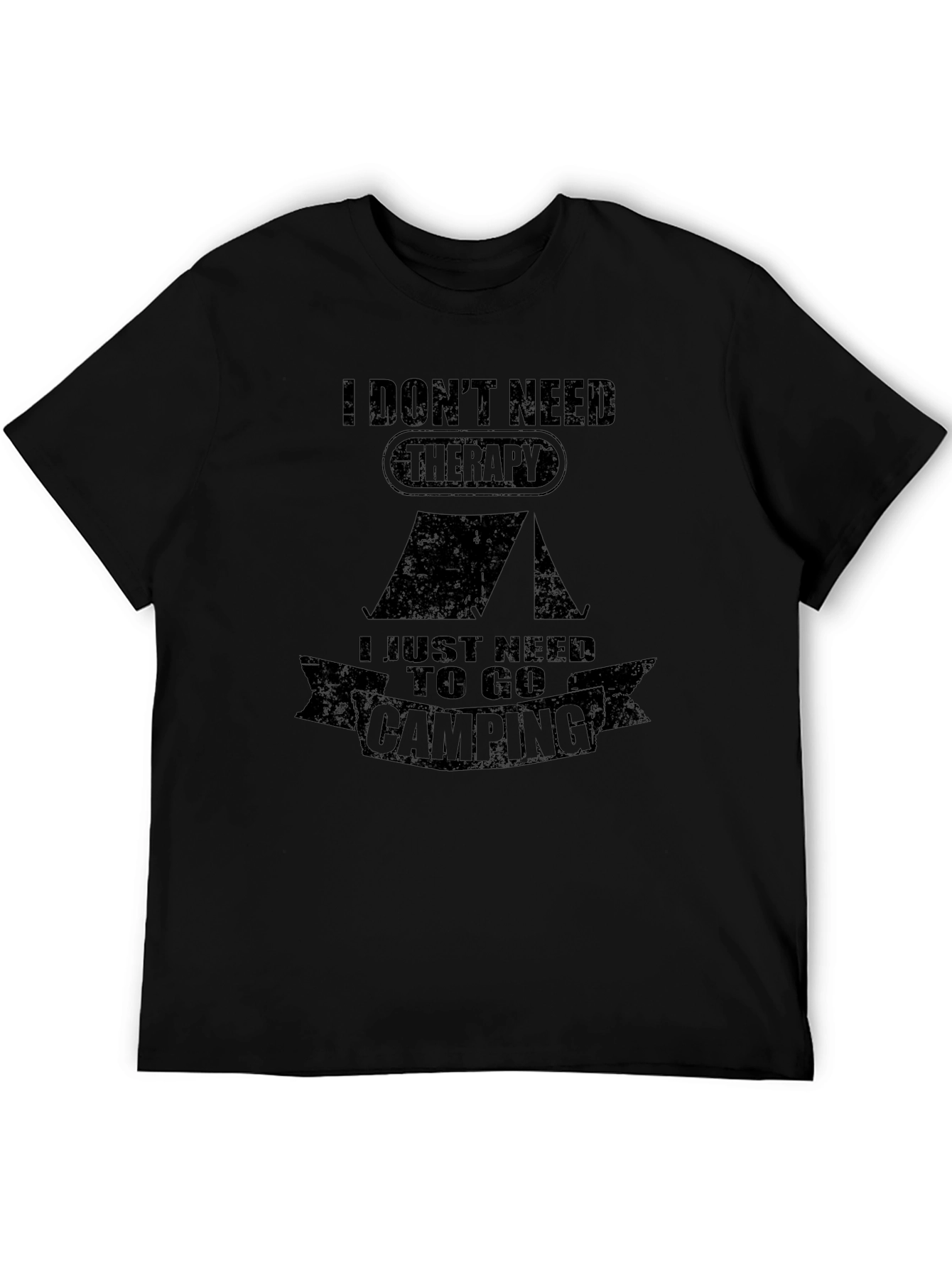 I Dont Need Therapy Camping T-Shirt