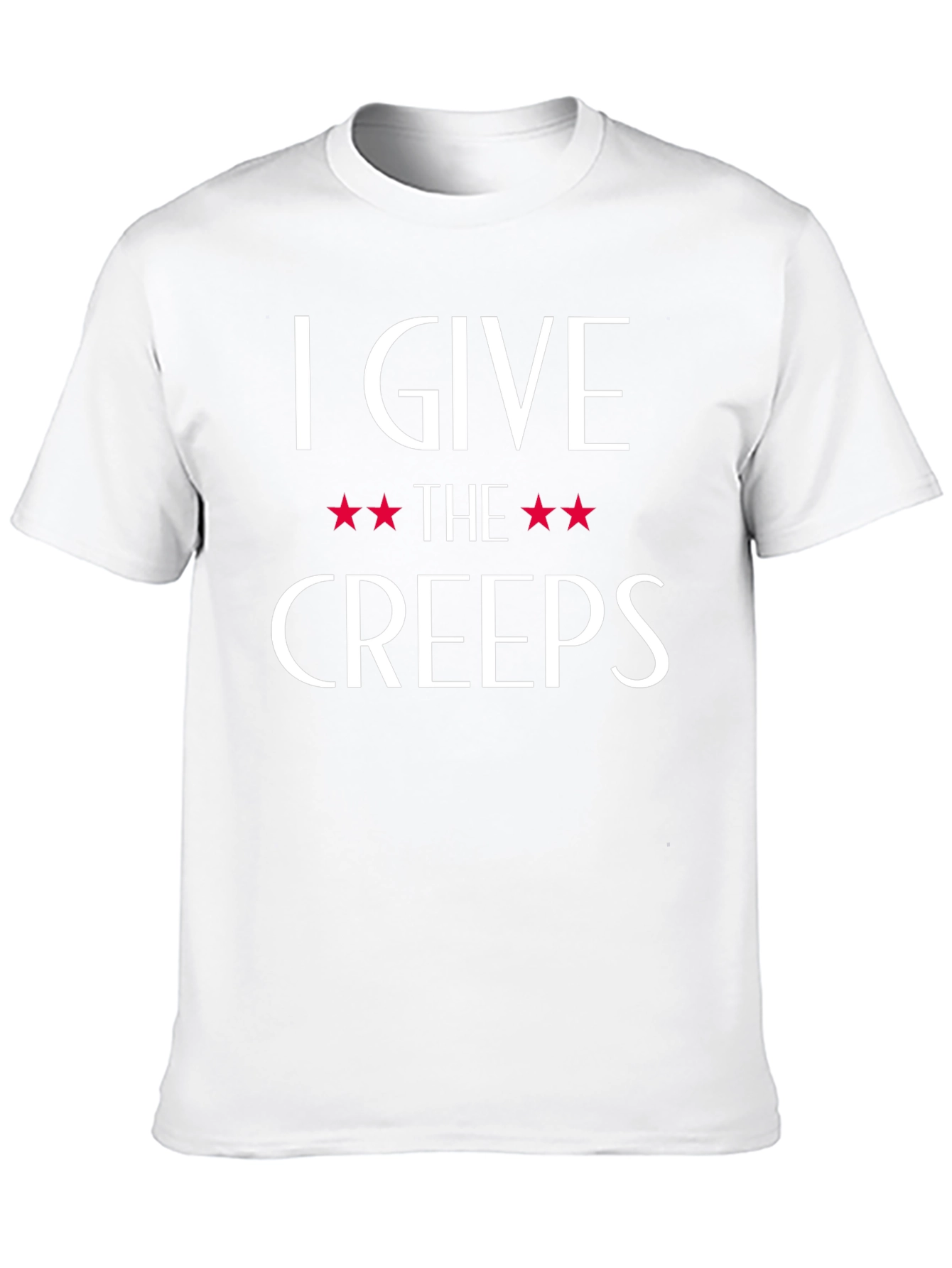 I Give the Creeps T-Shirt - Funny Graphic Tee