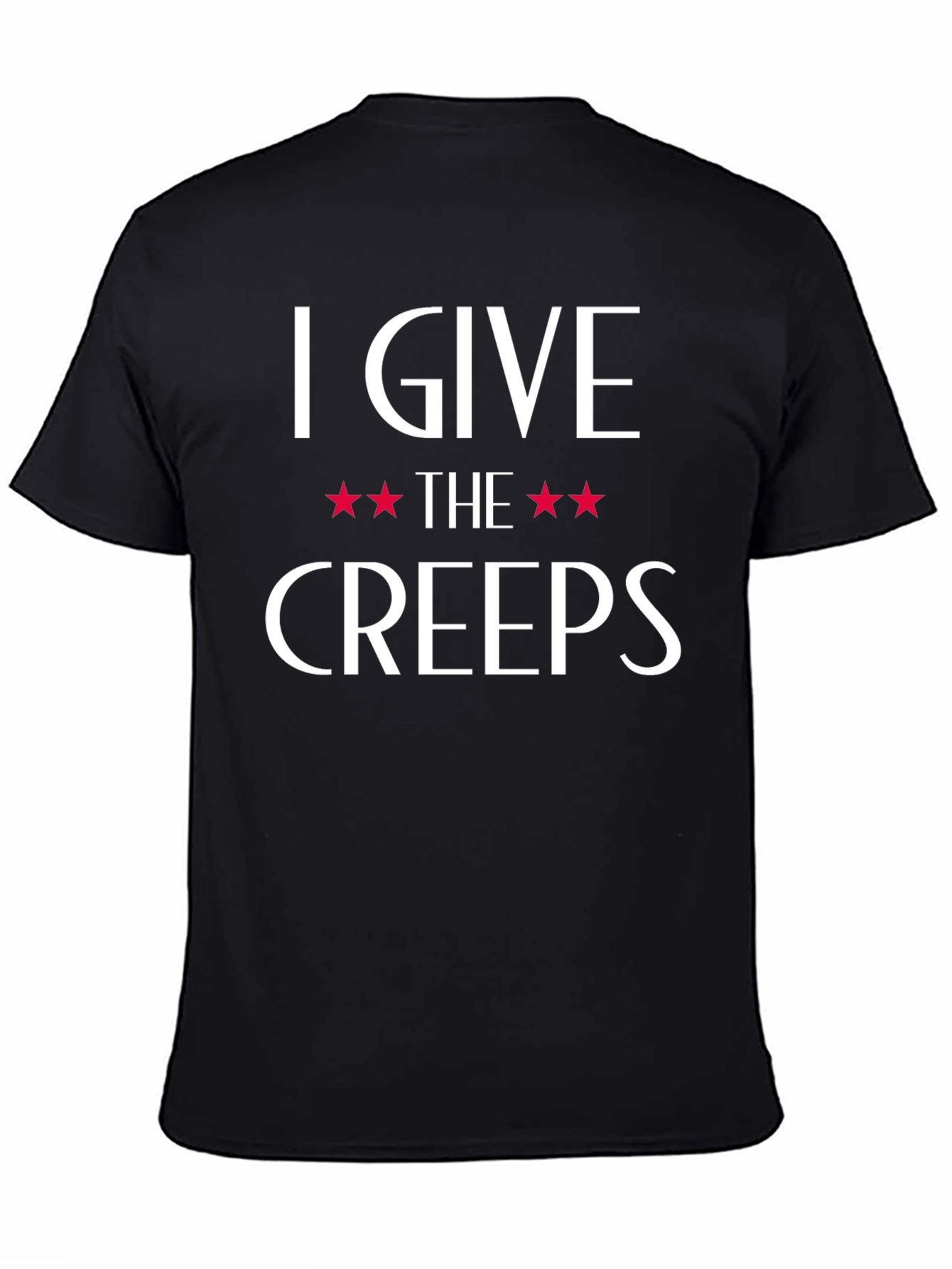 I Give the Creeps T-Shirt - Funny Graphic Tee