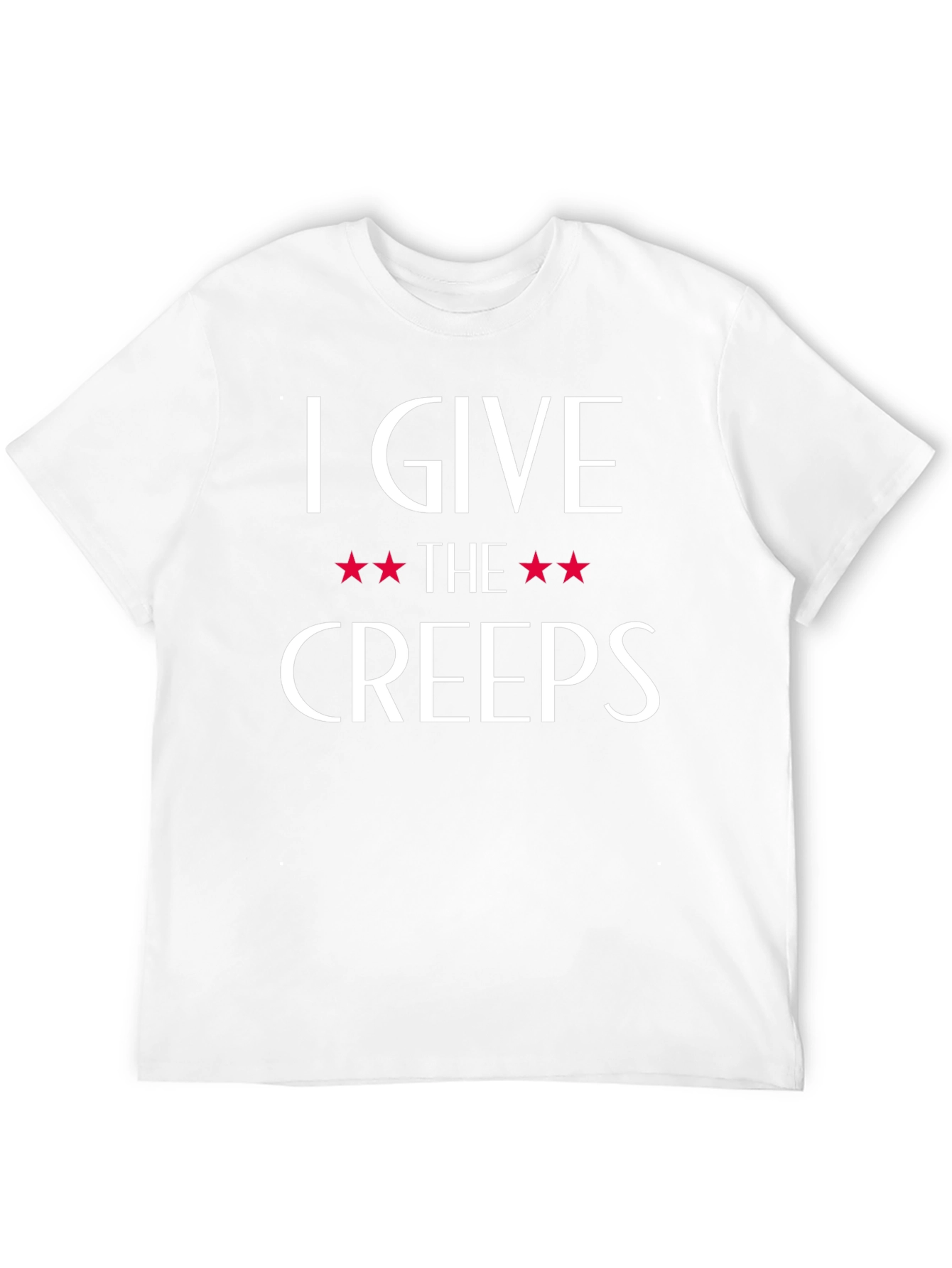 I Give the Creeps T-Shirt - Funny Graphic Tee