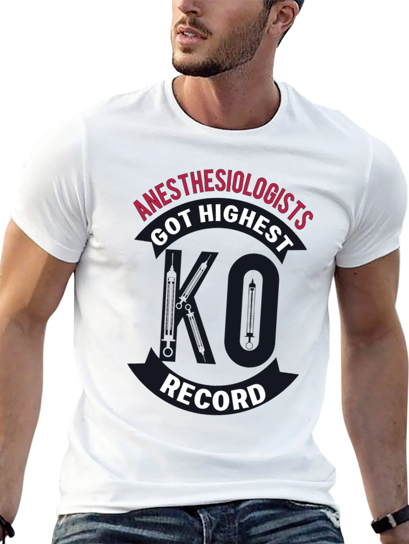 Anesthesiologists Got Highest Record T-Shirt