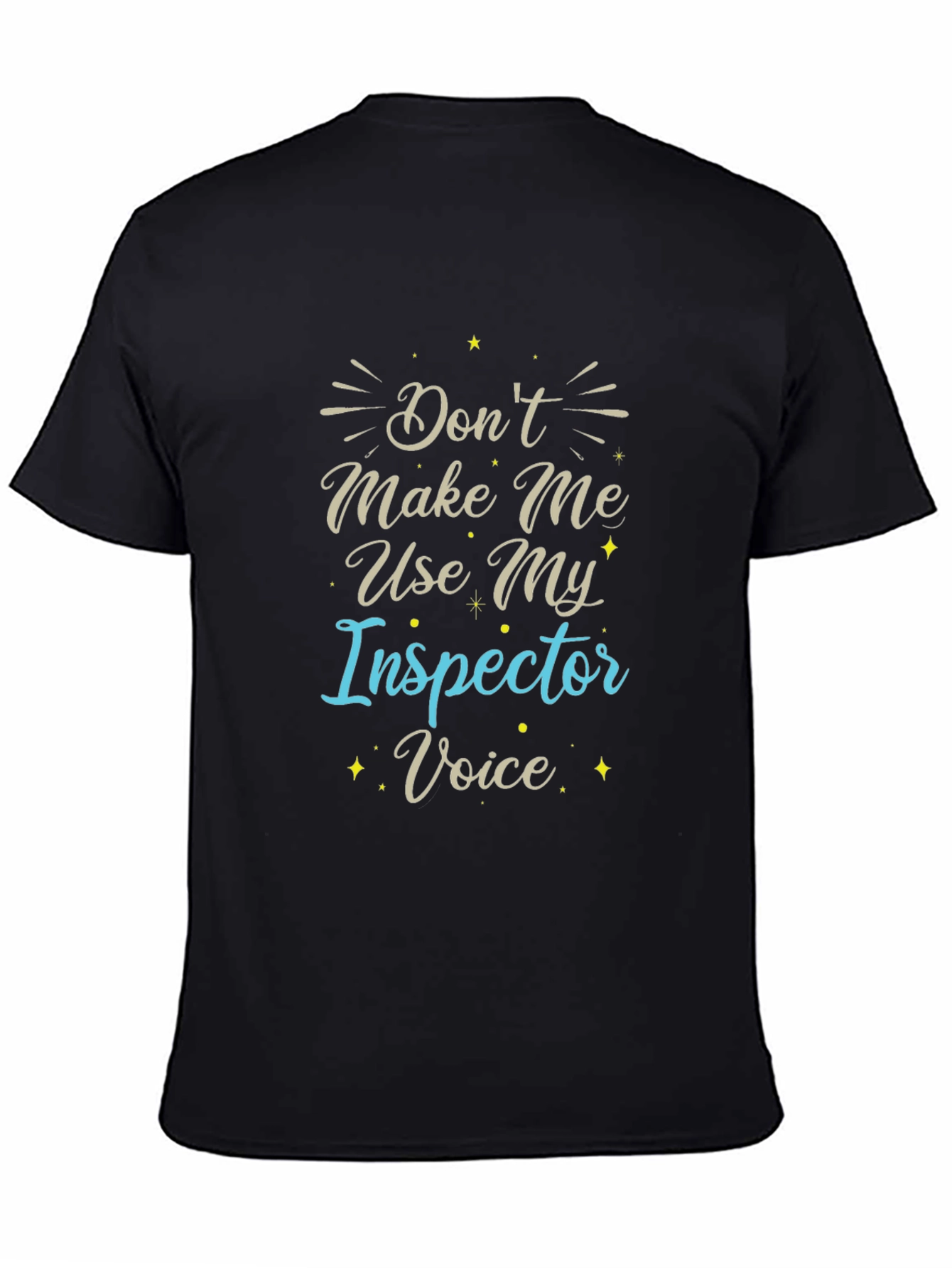 Inspector Voice T-Shirt - Funny Job Tee