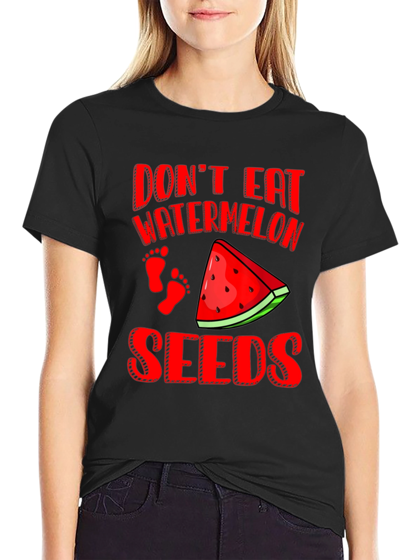 Dont Eat Watermelon Seeds Funny Pregnancy T-Shirt