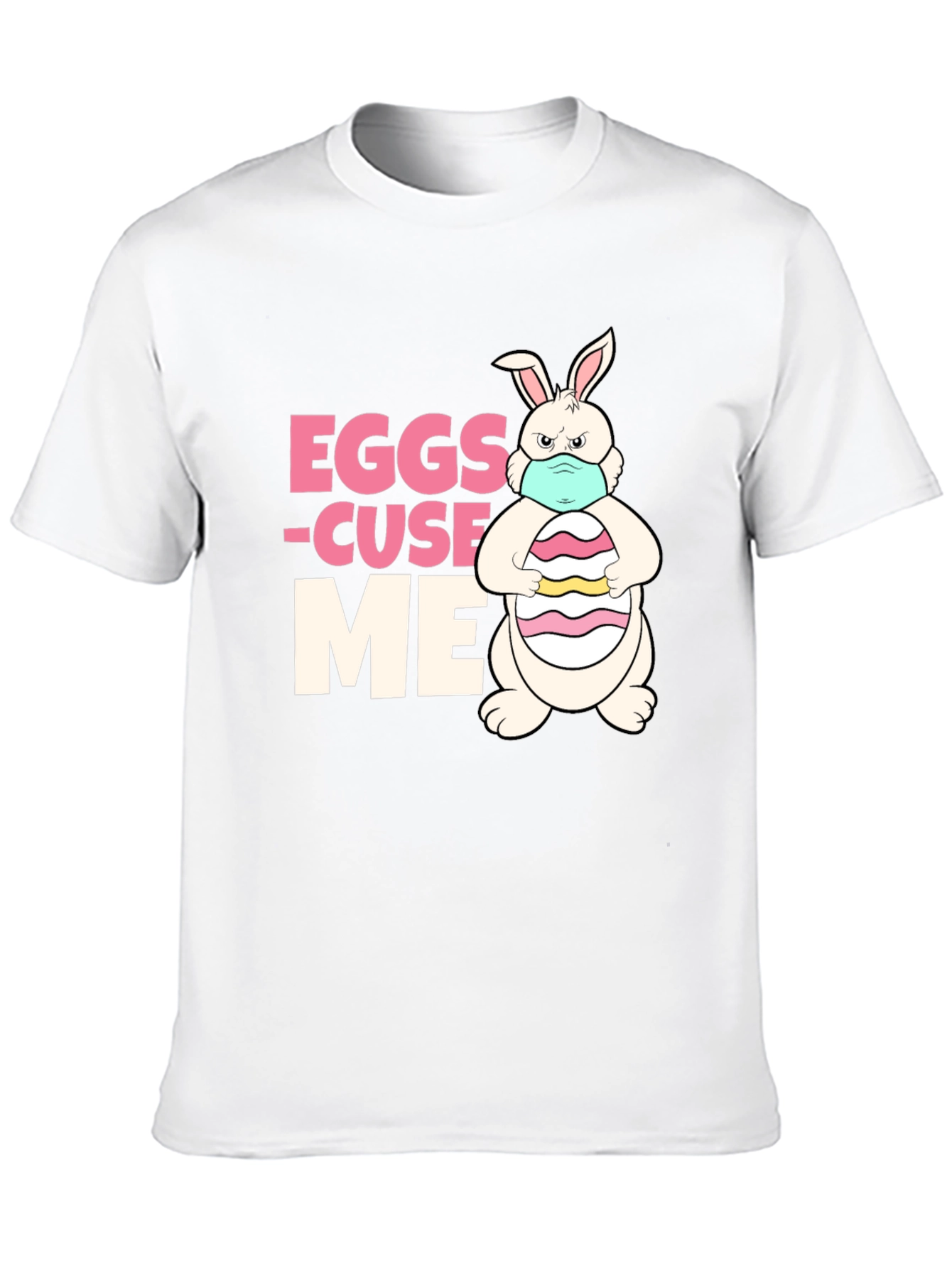 Eggs-cuse Me Funny Easter Bunny T-Shirt