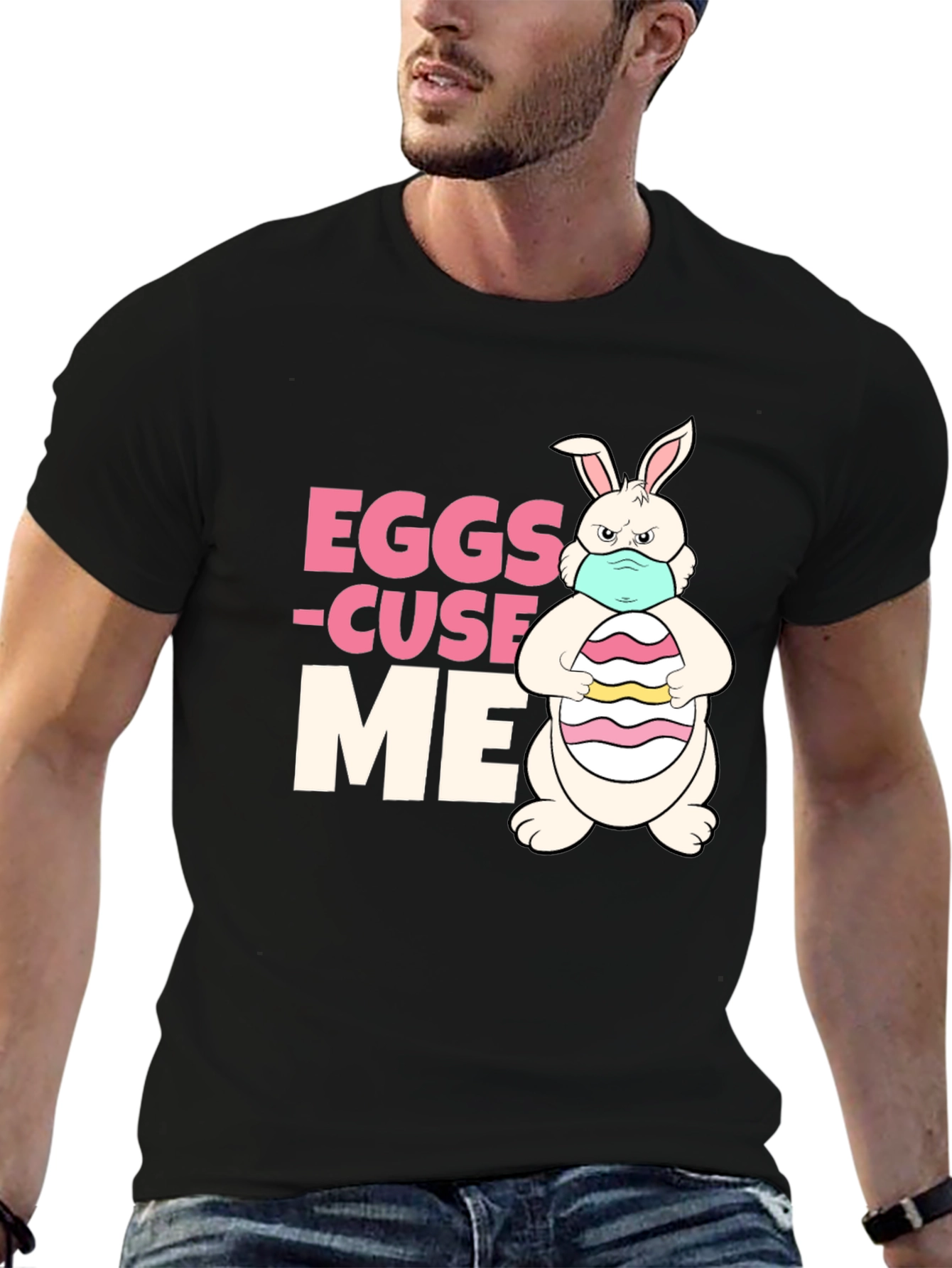 Eggs-cuse Me Funny Easter Bunny T-Shirt