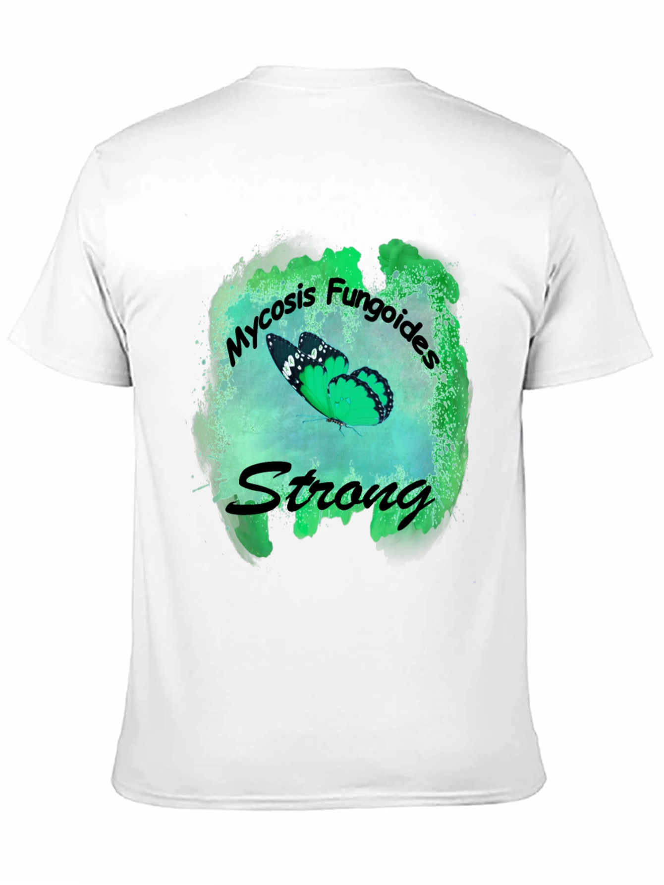 Mycosis Fungoides Strong Butterfly T-Shirt