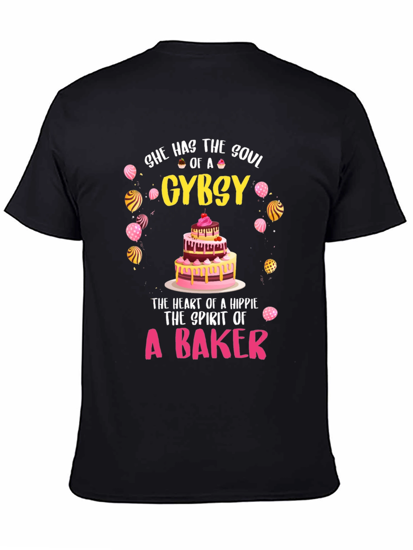 She Has the Soul of a Gypsy Baker T-Shirt