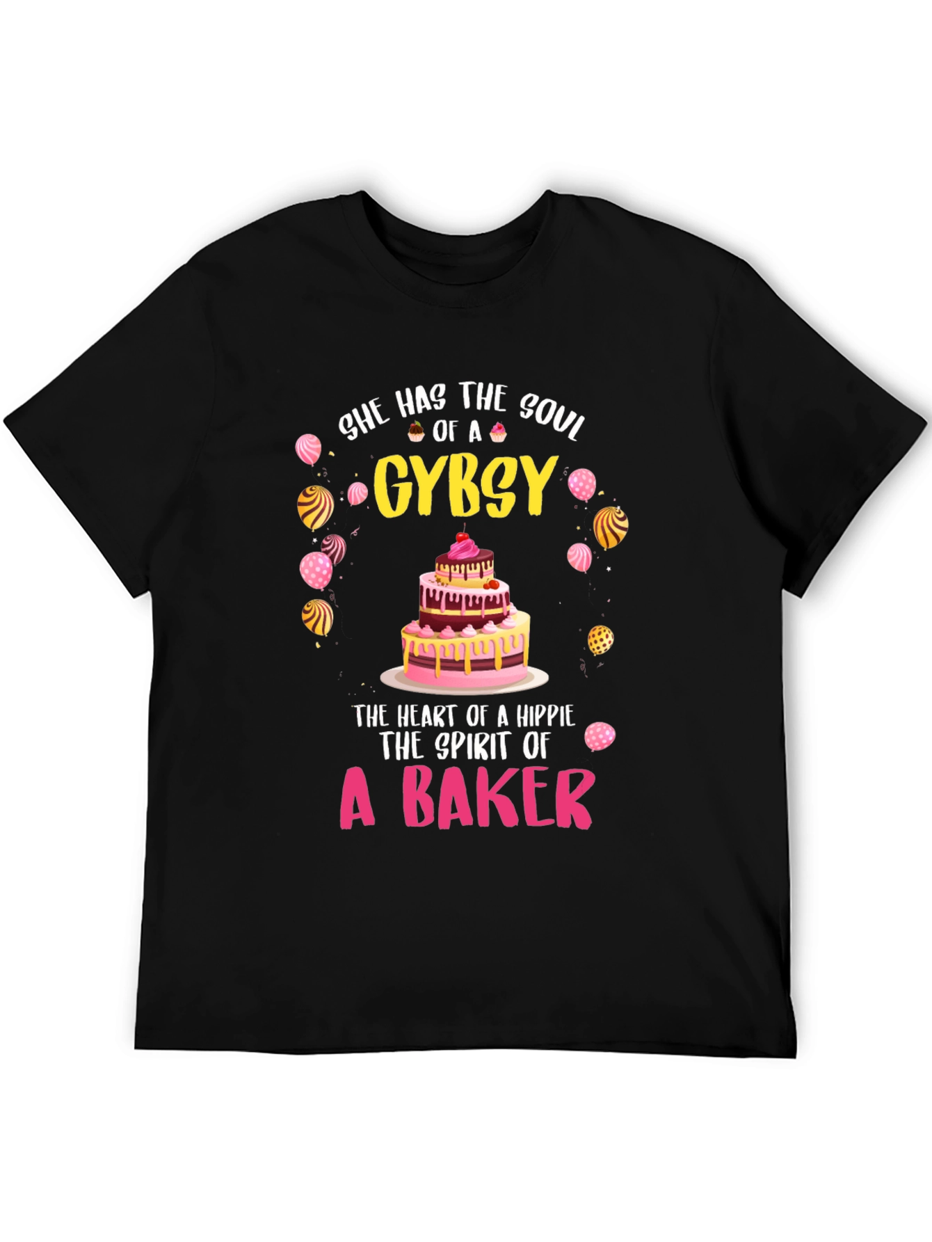 She Has the Soul of a Gypsy Baker T-Shirt