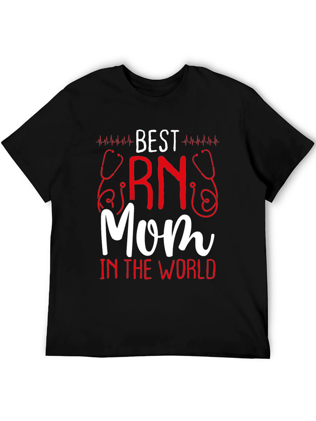 Best RN Mom T-Shirt - Nurse Appreciation