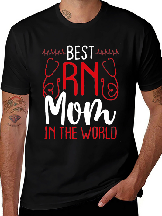 Best RN Mom T-Shirt - Nurse Appreciation