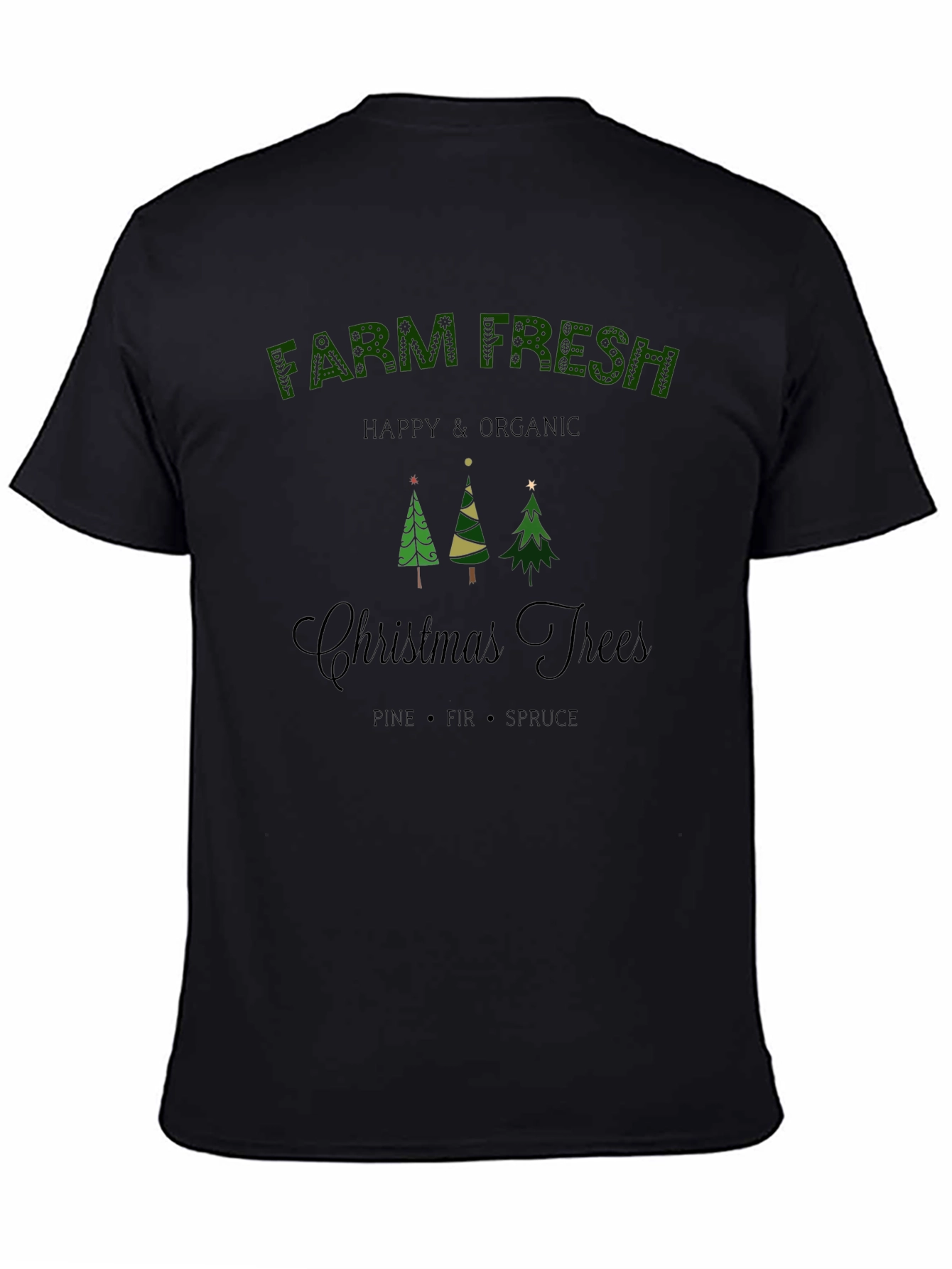 Farm Fresh Christmas Trees T-Shirt