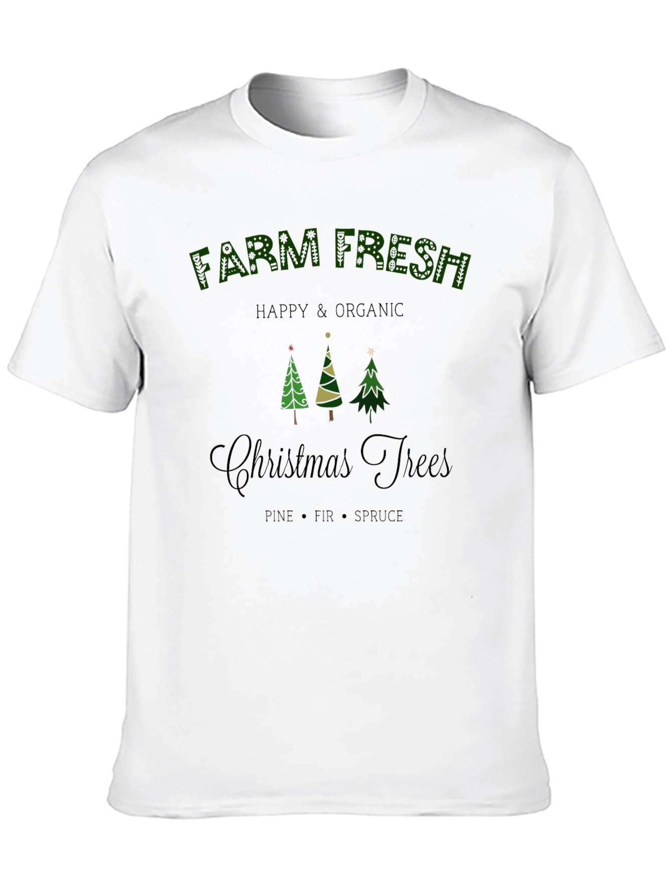 Farm Fresh Christmas Trees T-Shirt