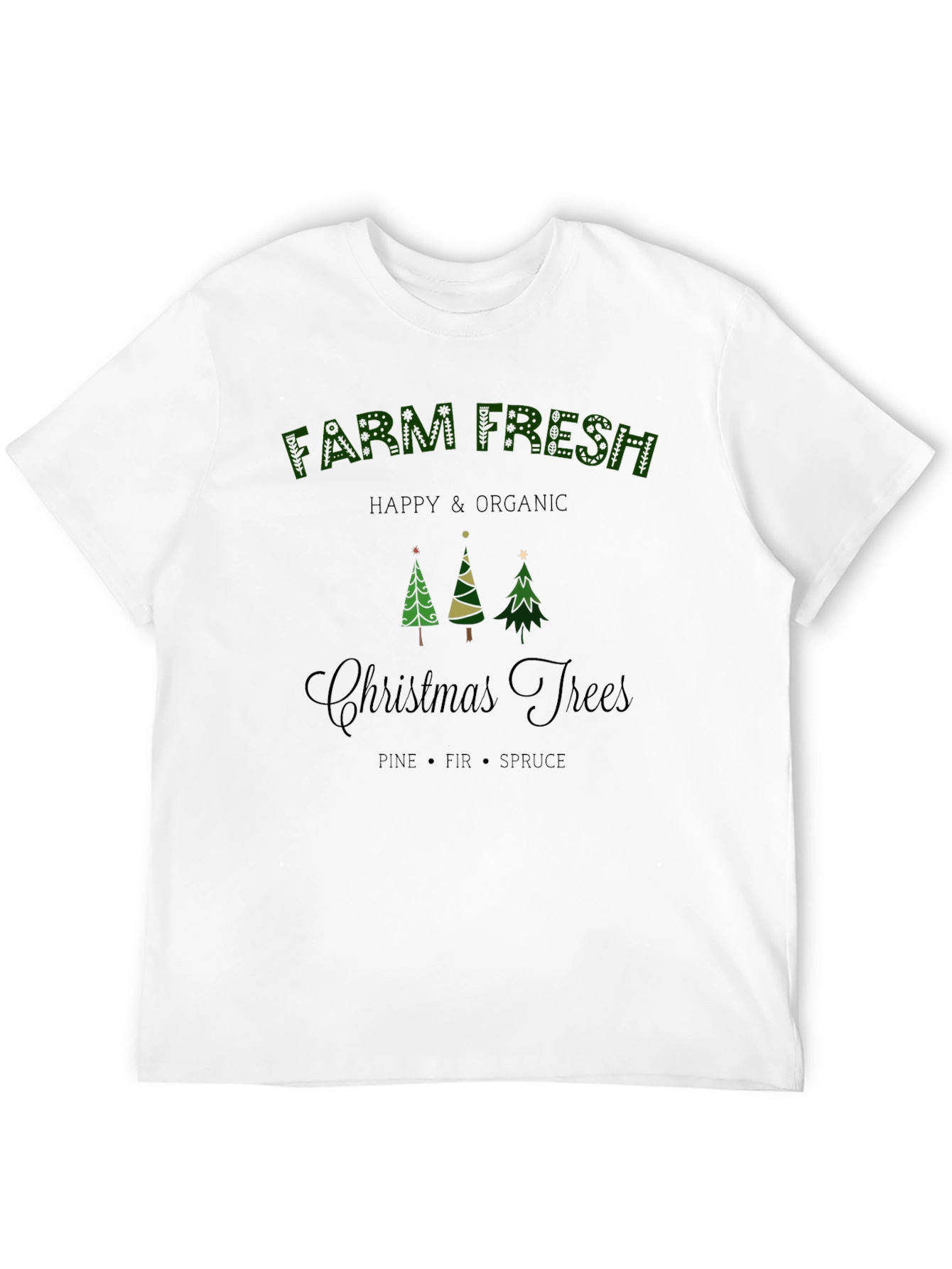 Farm Fresh Christmas Trees T-Shirt