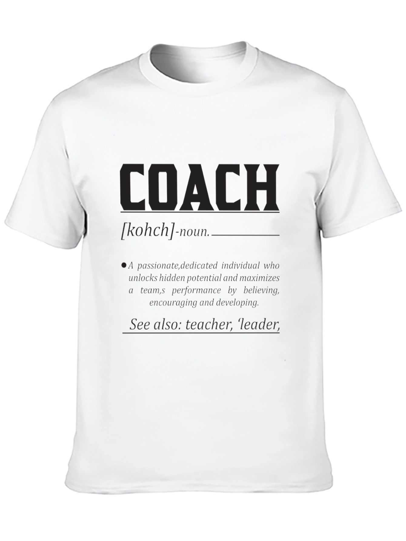 Coach Definition T-Shirt - Gift for Coaches