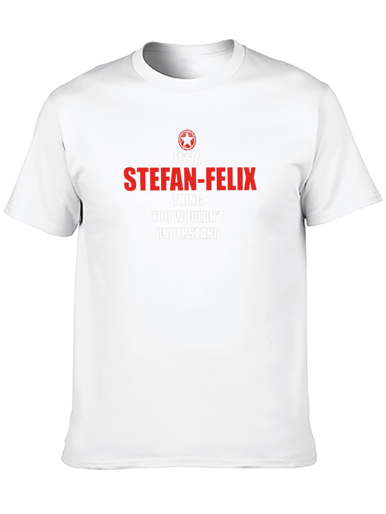 Stefan-Felix Funny Name T-Shirt