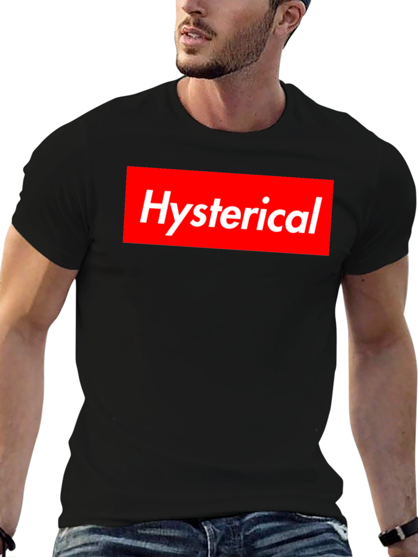Hysterical T-Shirt Supreme Style