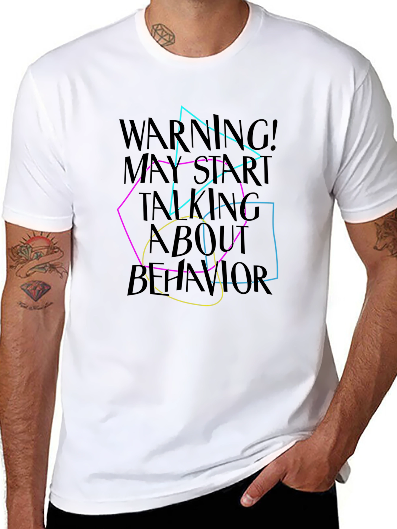Warning May Start Talking About Behavior T-Shirt