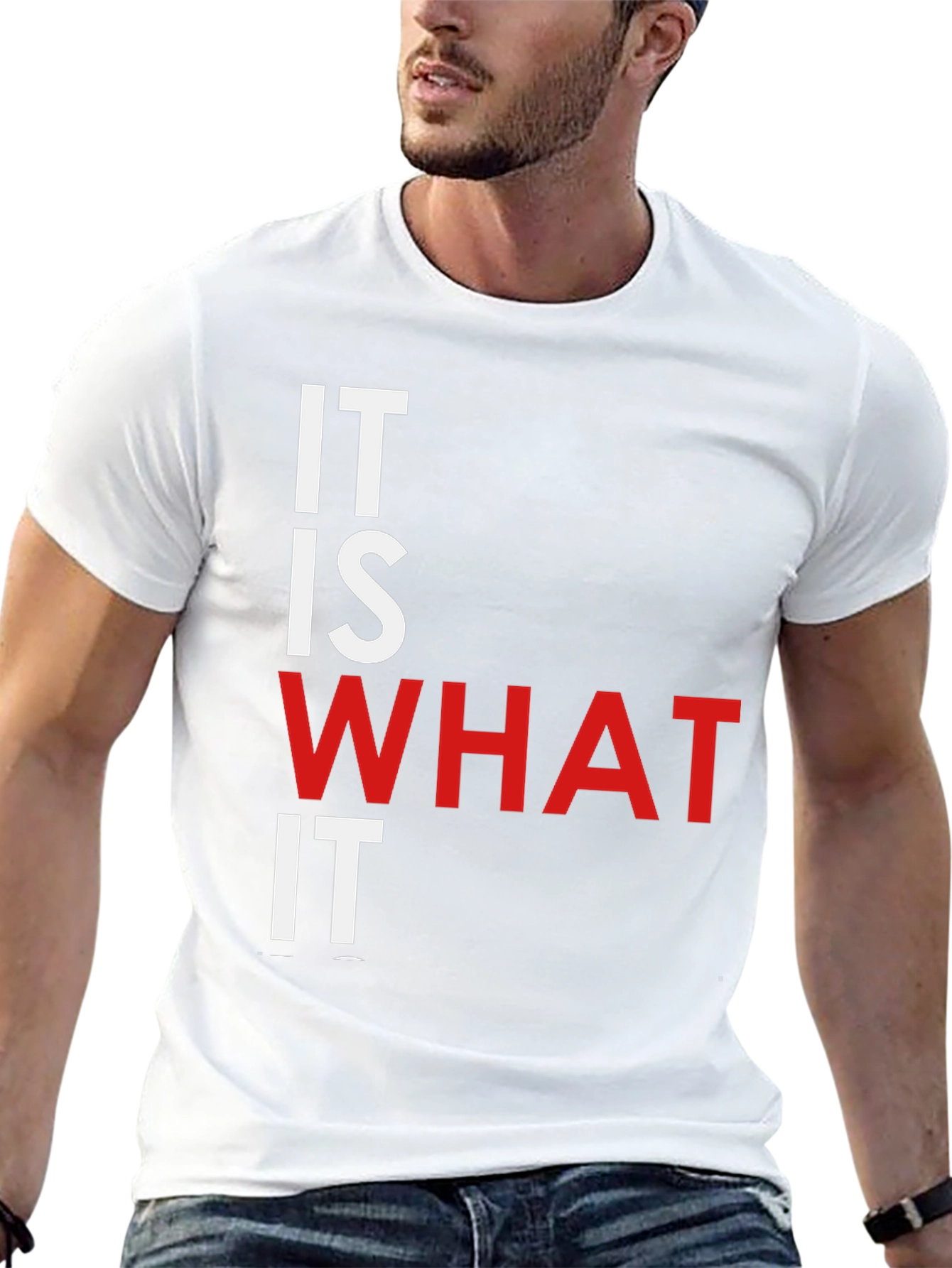 It Is What It Is Graphic Tee