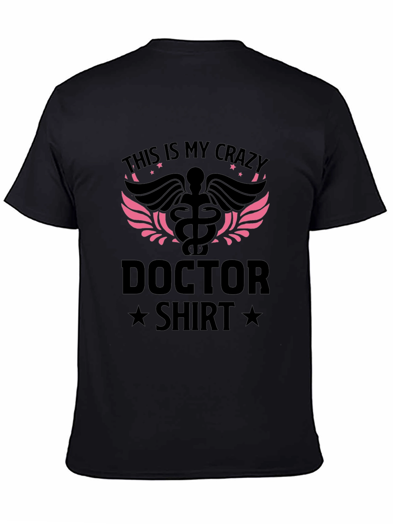 Crazy Doctor T-Shirt - Medical Humor Tee