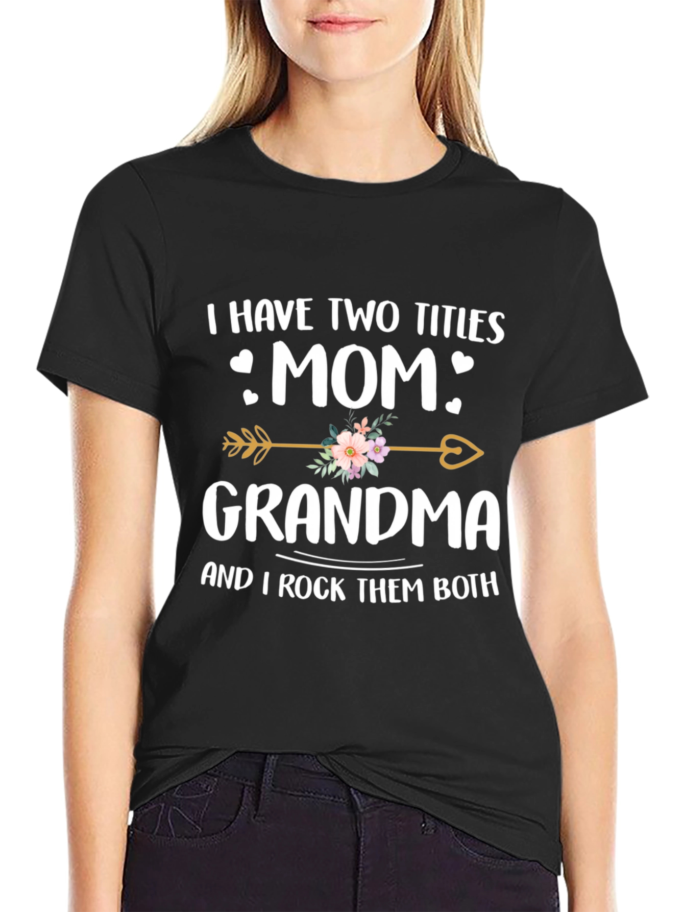 Mom Grandma T-Shirt: I Rock Them Both!