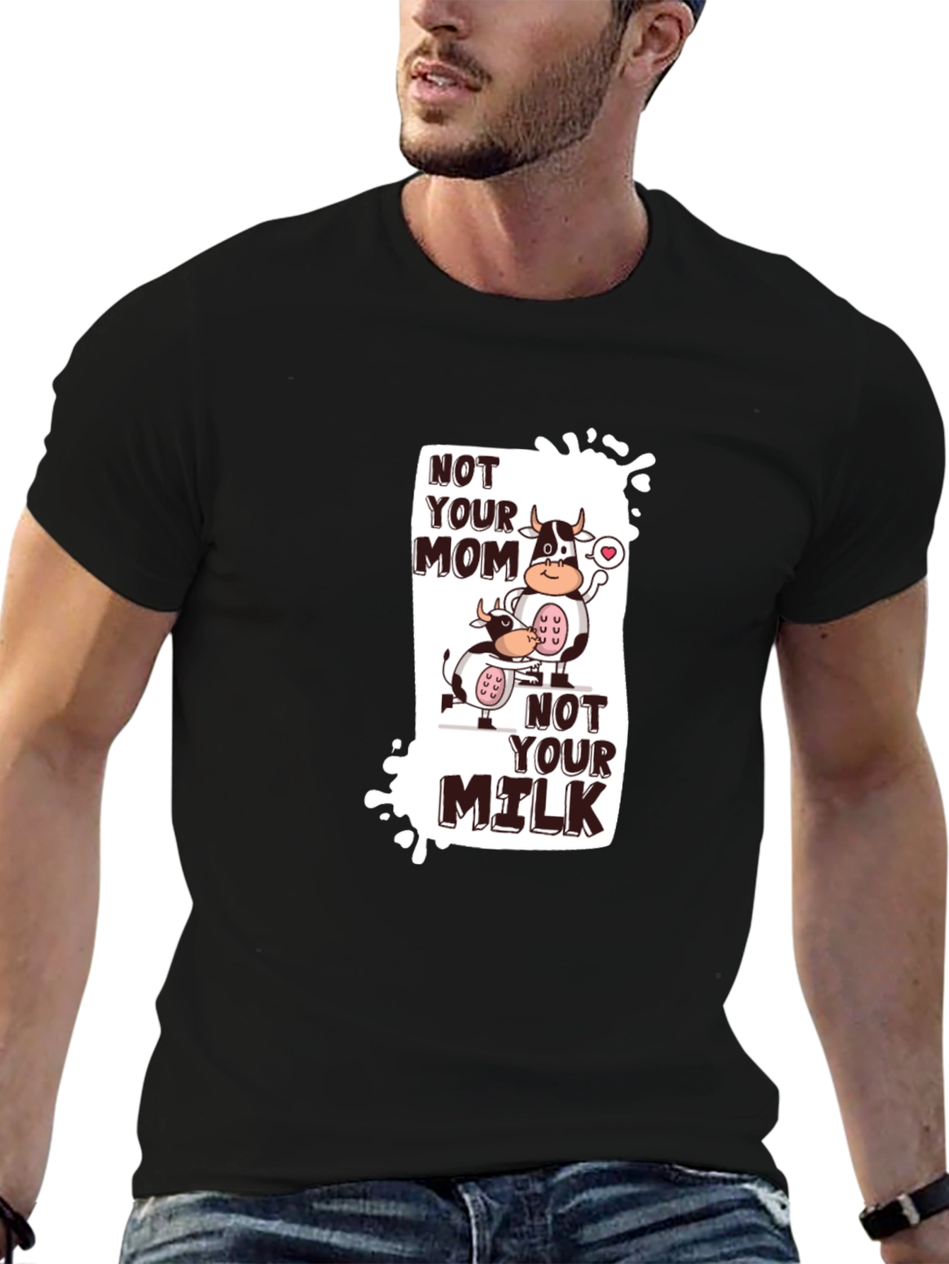 Not Your Mom Not Your Milk T-Shirt Vegan Tee