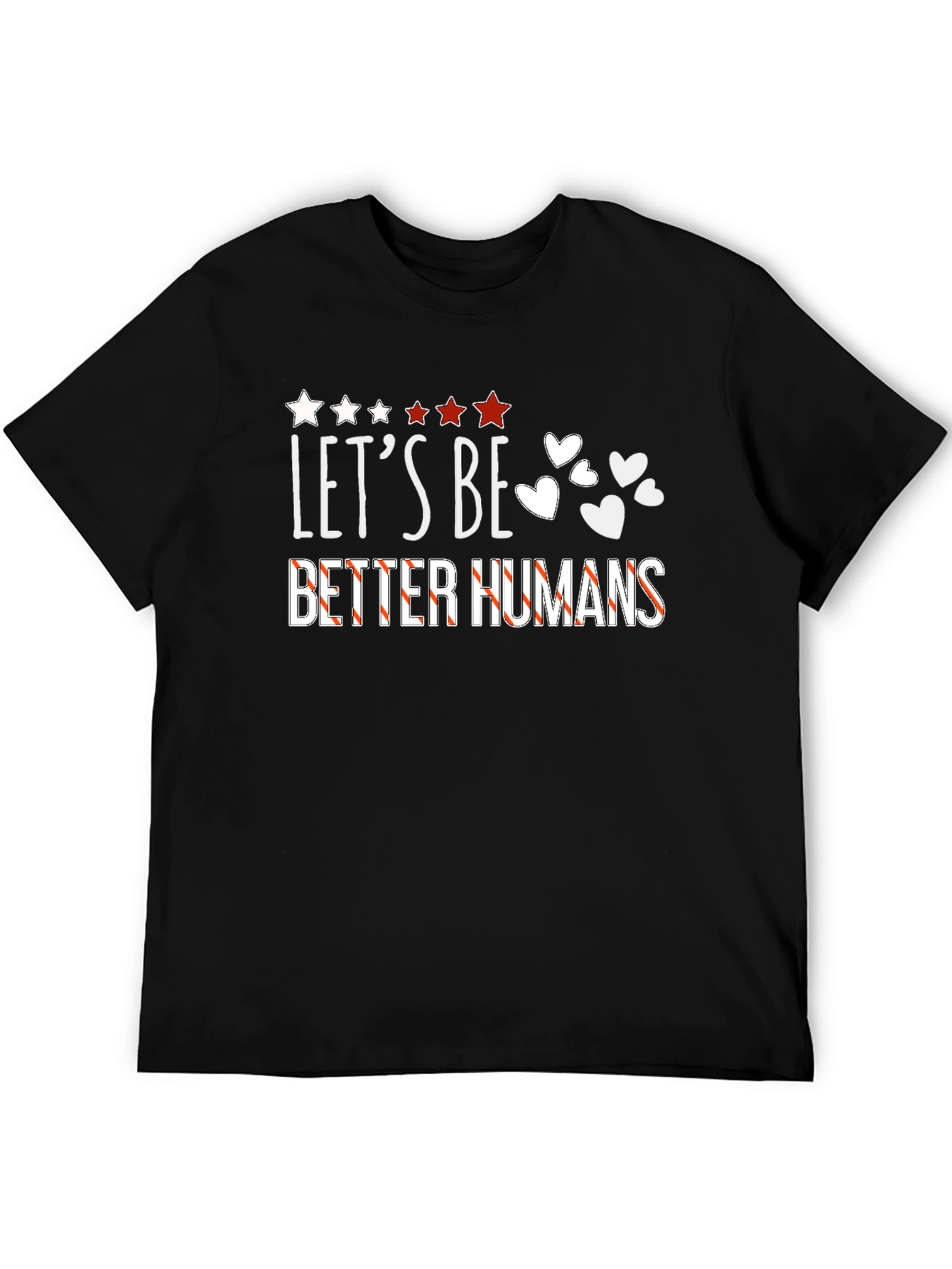 Lets Be Better Humans Black Graphic Tee