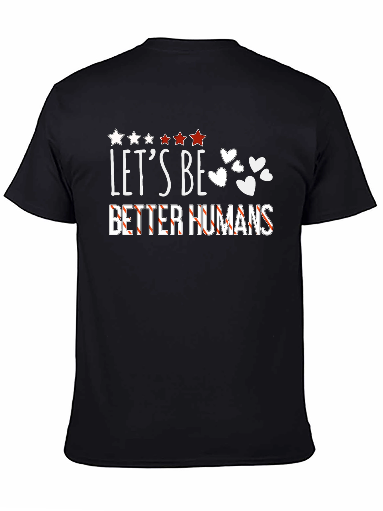 Lets Be Better Humans Black Graphic Tee