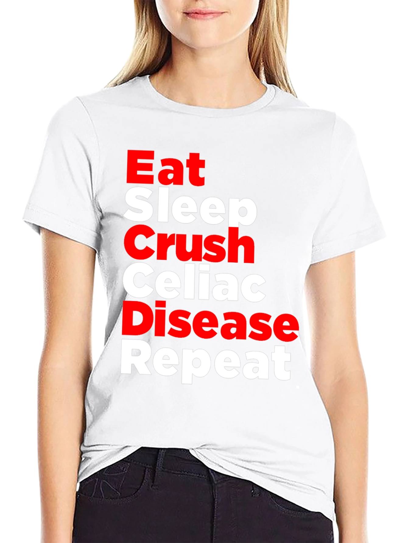 Eat Sleep Crush Celiac Disease Repeat T-Shirt