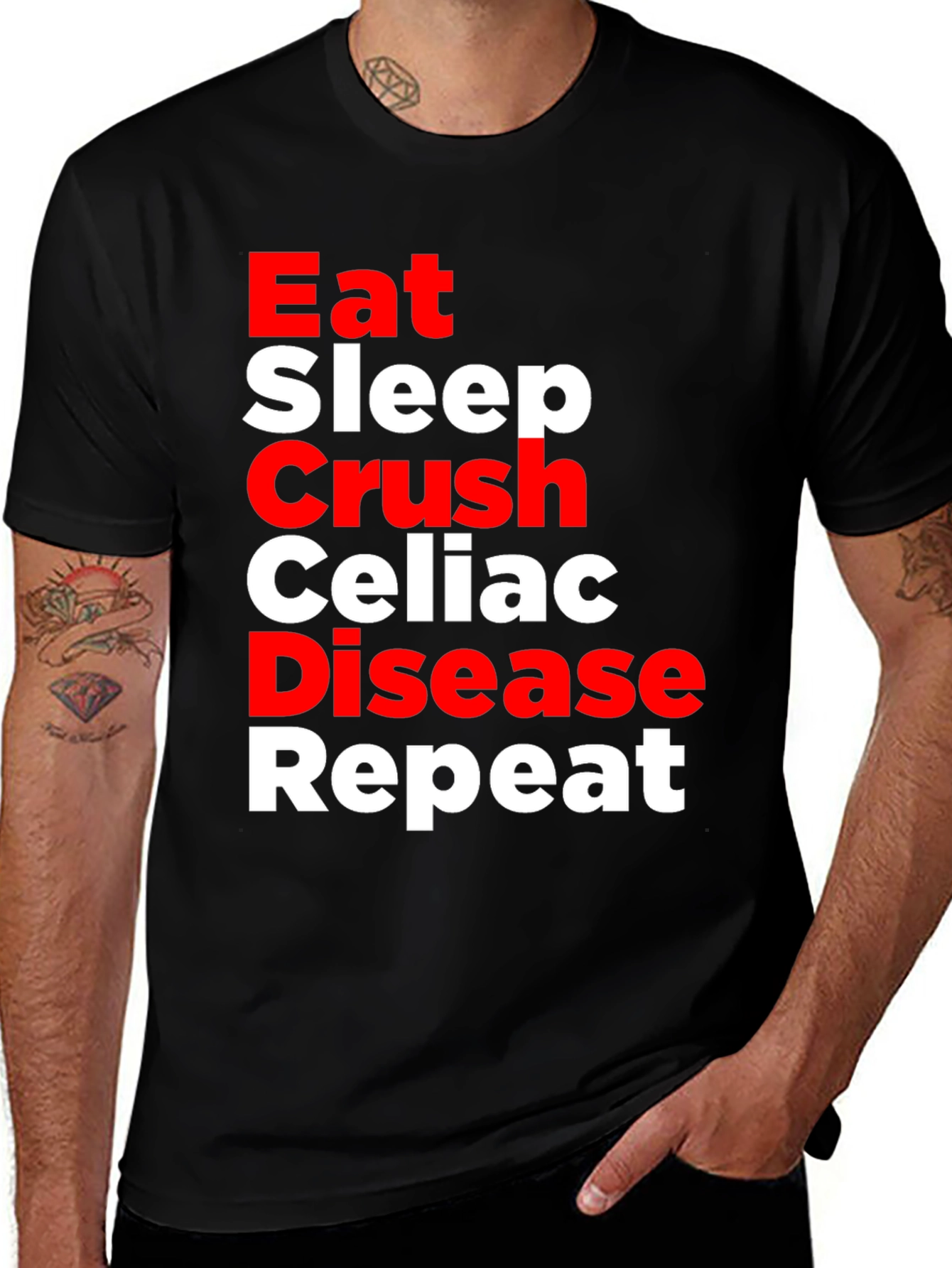 Eat Sleep Crush Celiac Disease Repeat T-Shirt