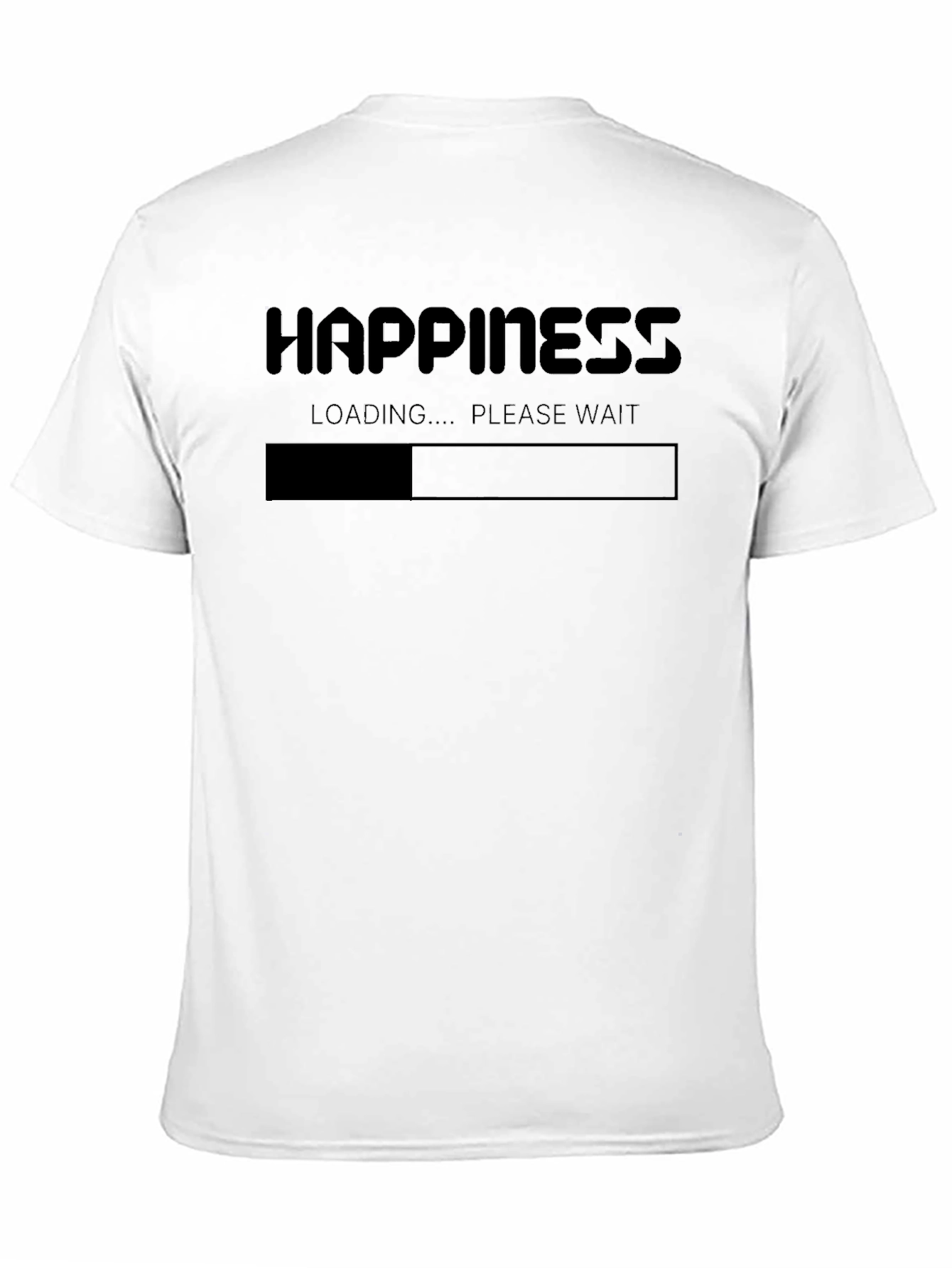 Happiness Loading T-Shirt - Funny Slogan Tee