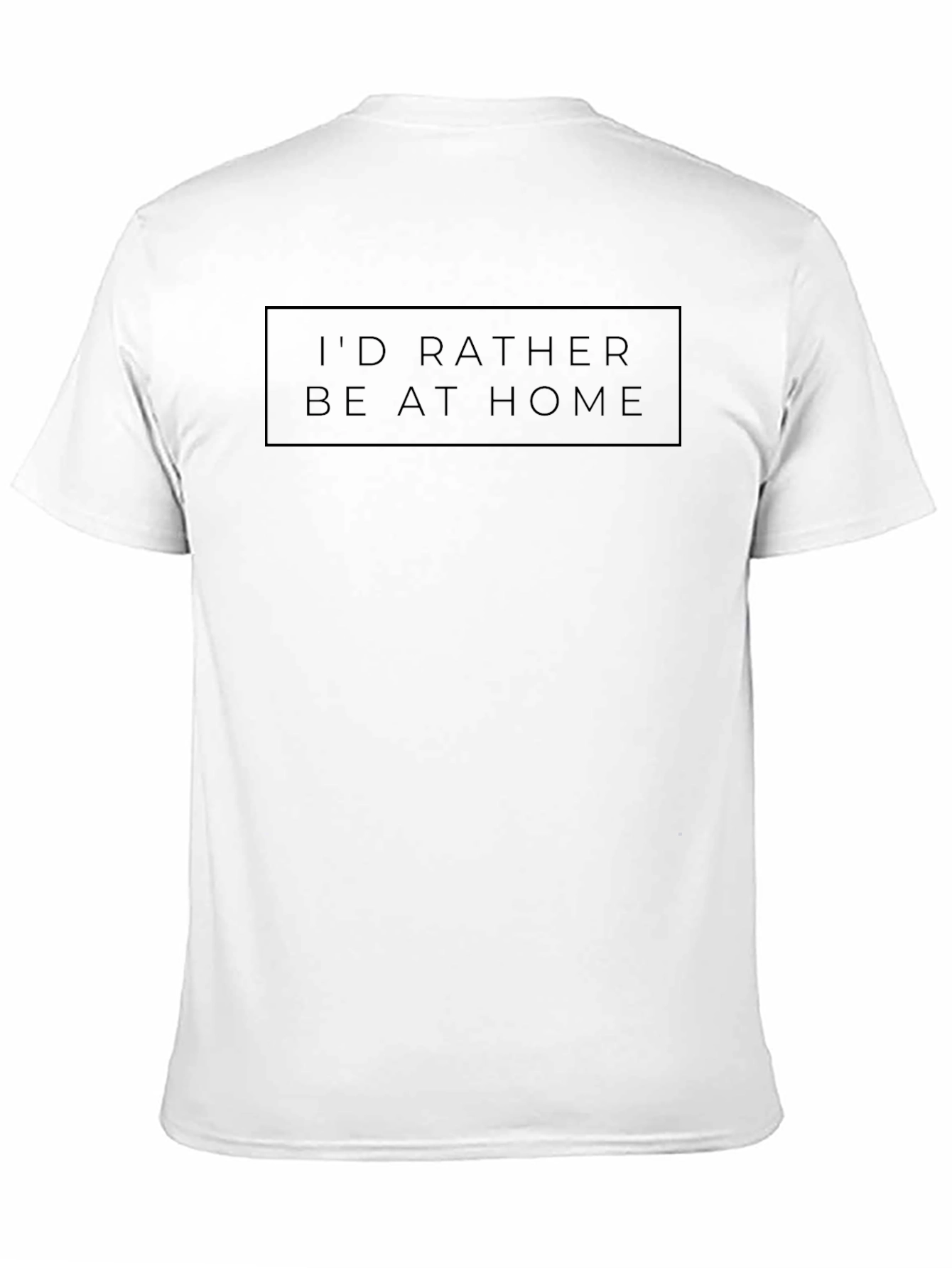 Id Rather Be At Home Black T-Shirt