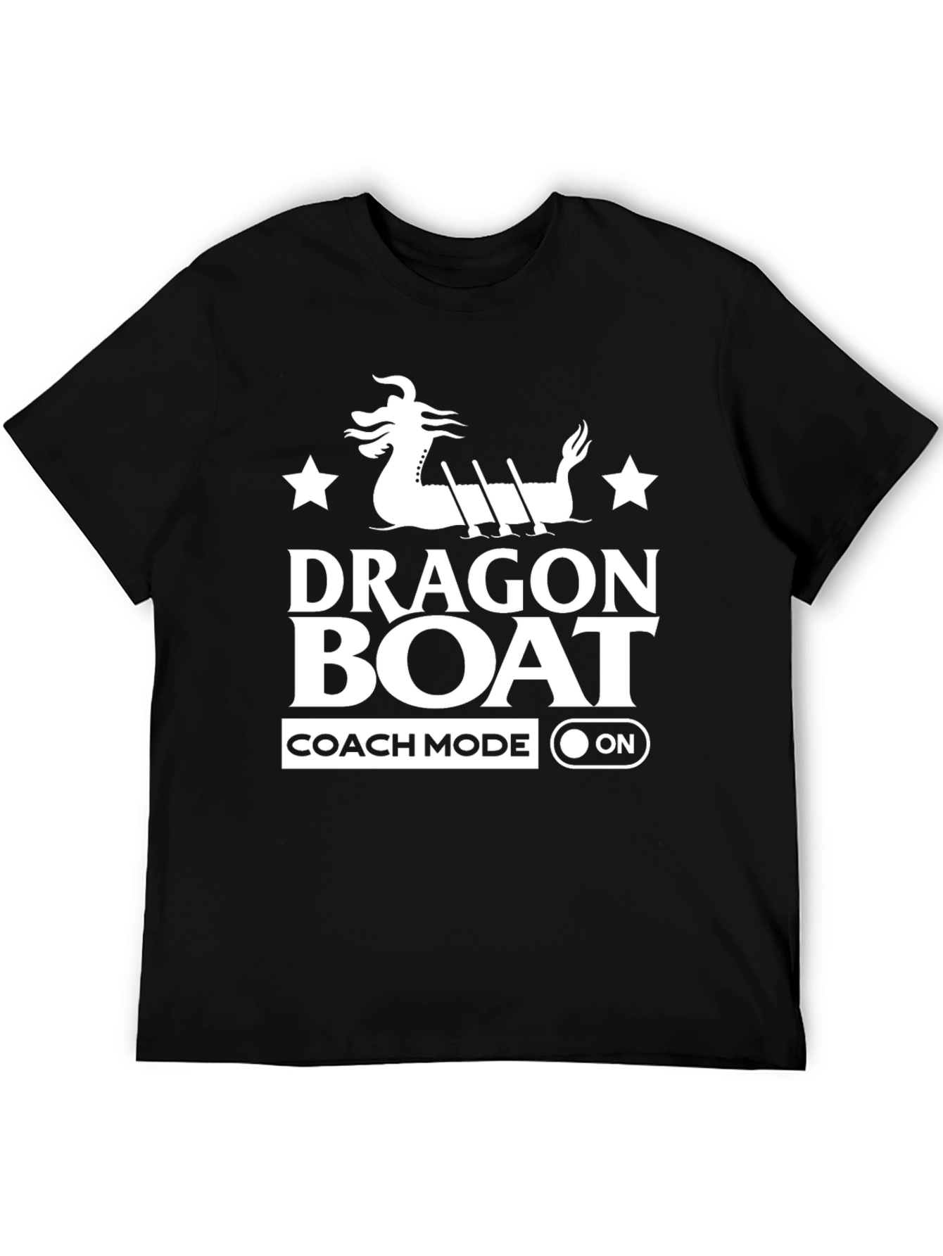 Dragon Boat Coach Mode ON Graphic Tee