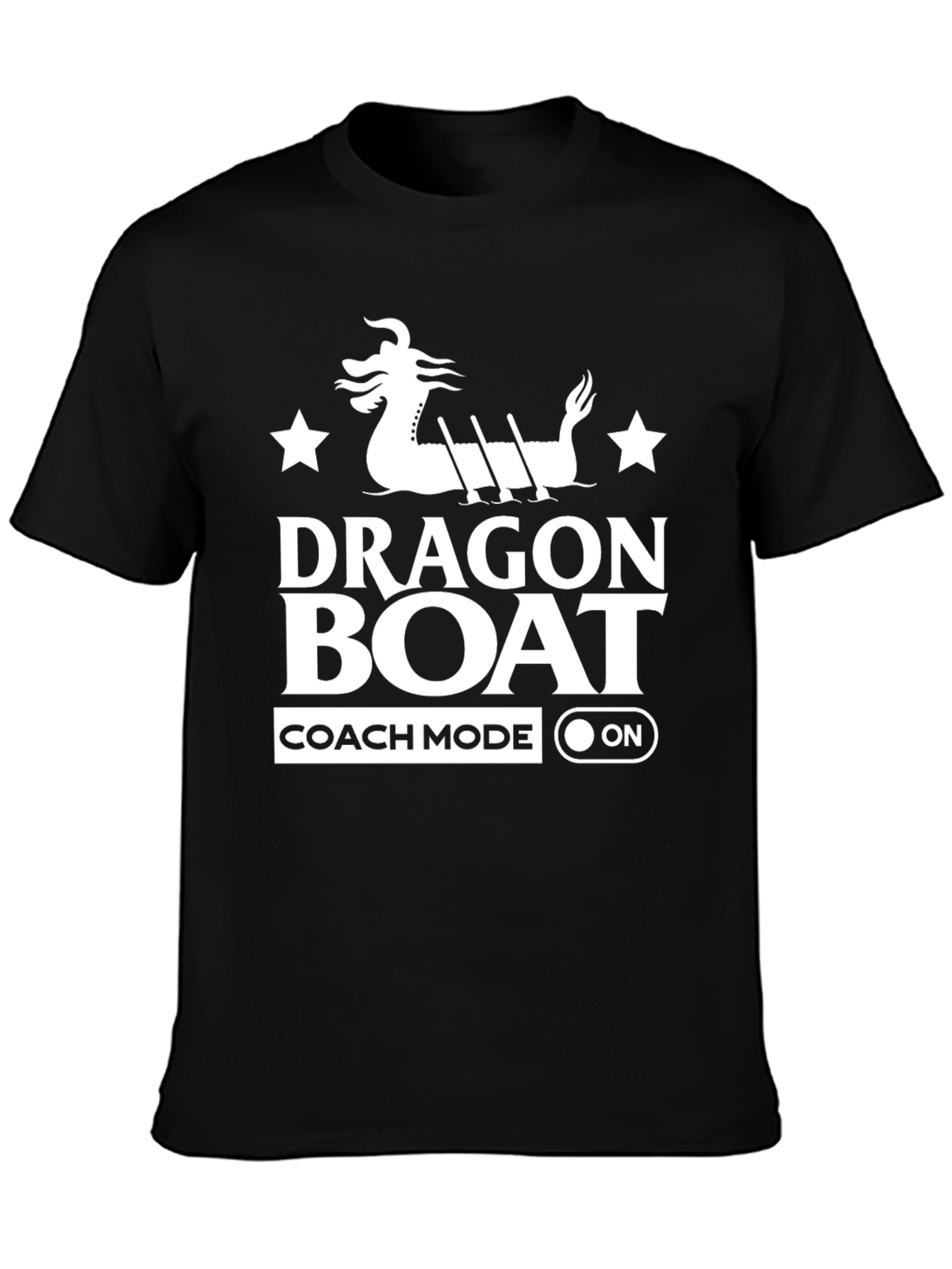 Dragon Boat Coach Mode ON Graphic Tee