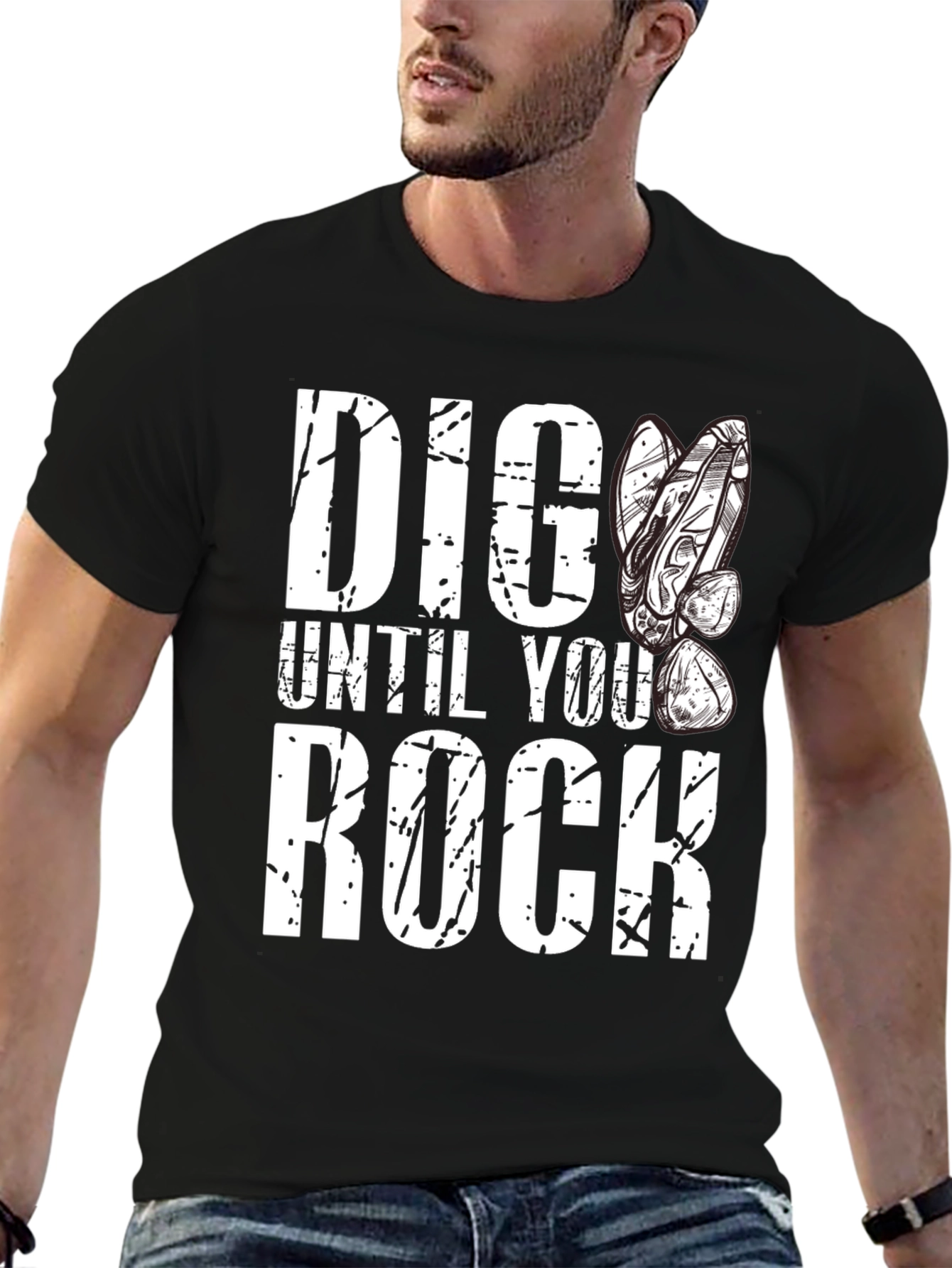 Dig Until You Rock Mens T-Shirt